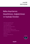 Nüfus Kayıtlarının Düzeltilmesi, Değiştirilmesi ve Soybağı Davaları (Ciltli)
