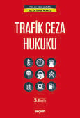 Trafik Ceza Hukuku (Ciltli)