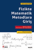 Fizikte Matematik Metodlara Giriş Öğrenme ve Geliştirme: Temel Kavramlar–Teori–Örnek Çözümler