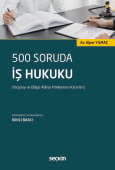 500 Soruda İş Hukuku (Yargıtay ve Bölge Adliye Mahkemesi Kararları) (Ciltli)