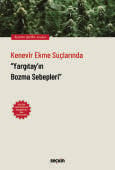 Kenevir Ekme Suçlarında Yargıtay'ın Bozma Sebepleri (Ciltli)