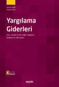Yargılama Giderleri Harç, Vekalet Ücreti Diğer Yargılama Giderleri ile  Adli Yardım (Ciltli)