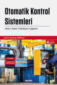 Otomatik Kontrol Sistemleri Analiz – Tasarım – Simülasyon ve Uygulama (Ciltli)