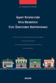 İşyeri Kiralarında Kira Bedelinin Ciro Üzerinden Belirlenmesi (Ciltli)