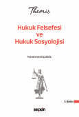 THEMIS – Hukuk Felsefesi ve Hukuk Sosyolojisi Konu Kitabı (Ciltli)