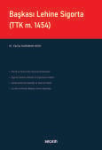 Başkası Lehine Sigorta (TTK m. 1454) (Ciltli)