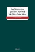 Eser Sözleşmesinde İş Sahibinin Ayıba Karşı Tekeffülden Doğan Hakları (Ciltli)