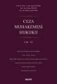 Ceza Muhakemesi Hukuku Cilt – VI (Ciltli)