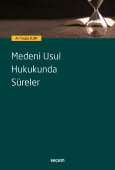 Medeni Usul Hukukunda Süreler 