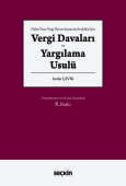 Daha Önce Vergi Davası Açmamış Avukatlar İçinVergi Davaları ve Yargılama Usulü 