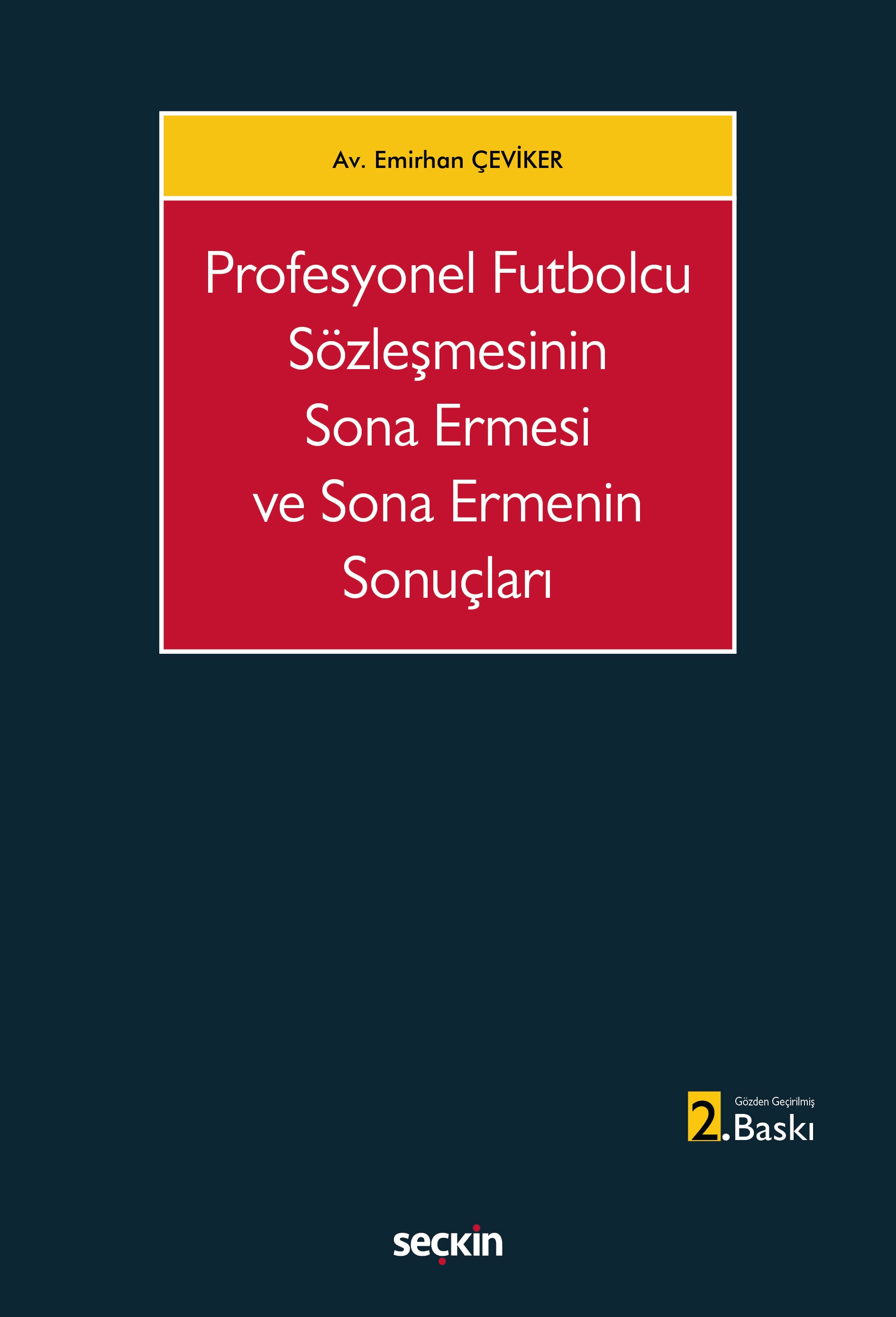Profesyonel Futbolcu Sözleşmesinin Sona Ermesi ve Sona Ermenin Sonuçları