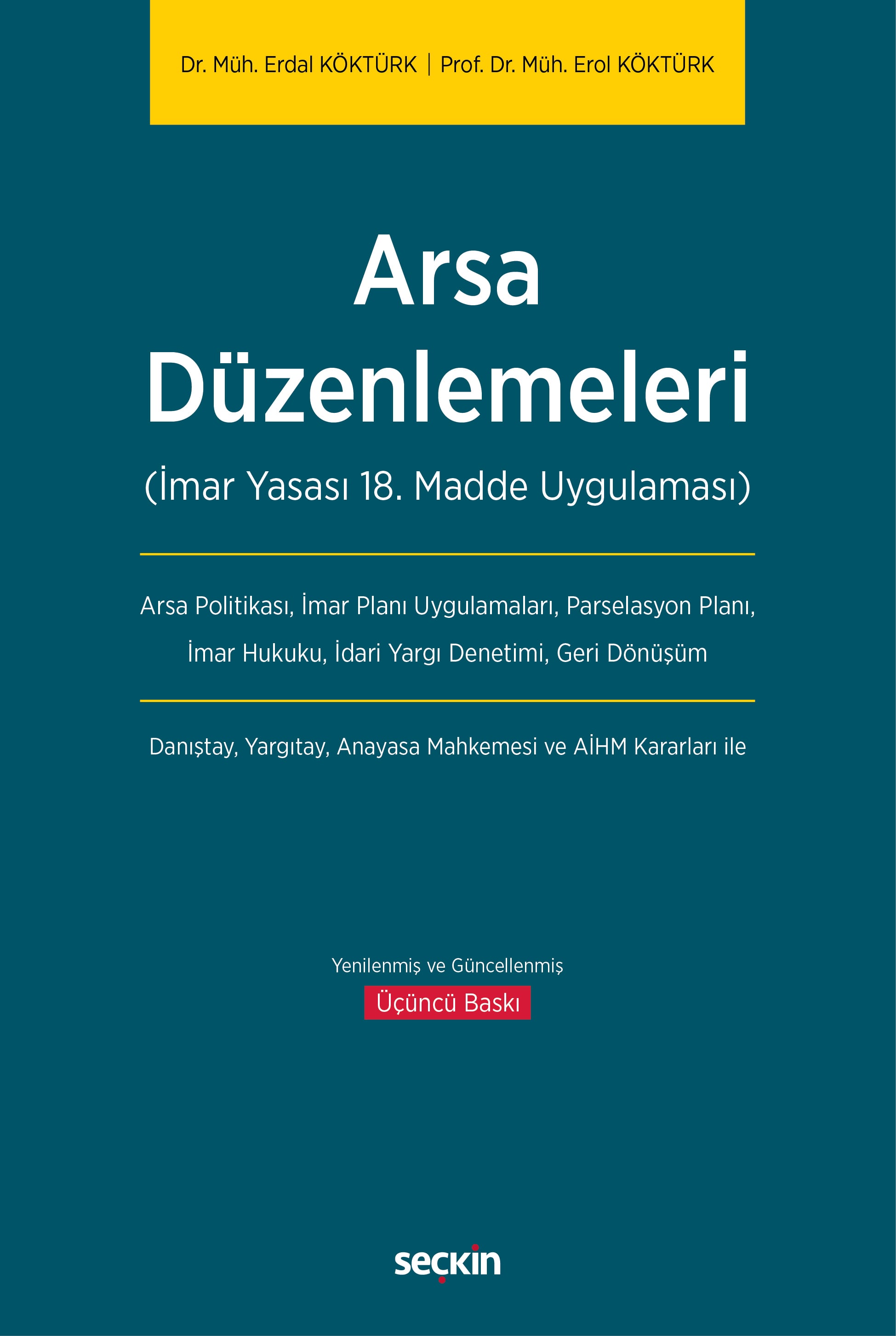 Almanya, İsviçre ve Avusturya ile KarşılaştırmalıArsa Düzenlemeleri (3194 Sayılı İmar Yasası'nın 18. Madde Uygulaması)