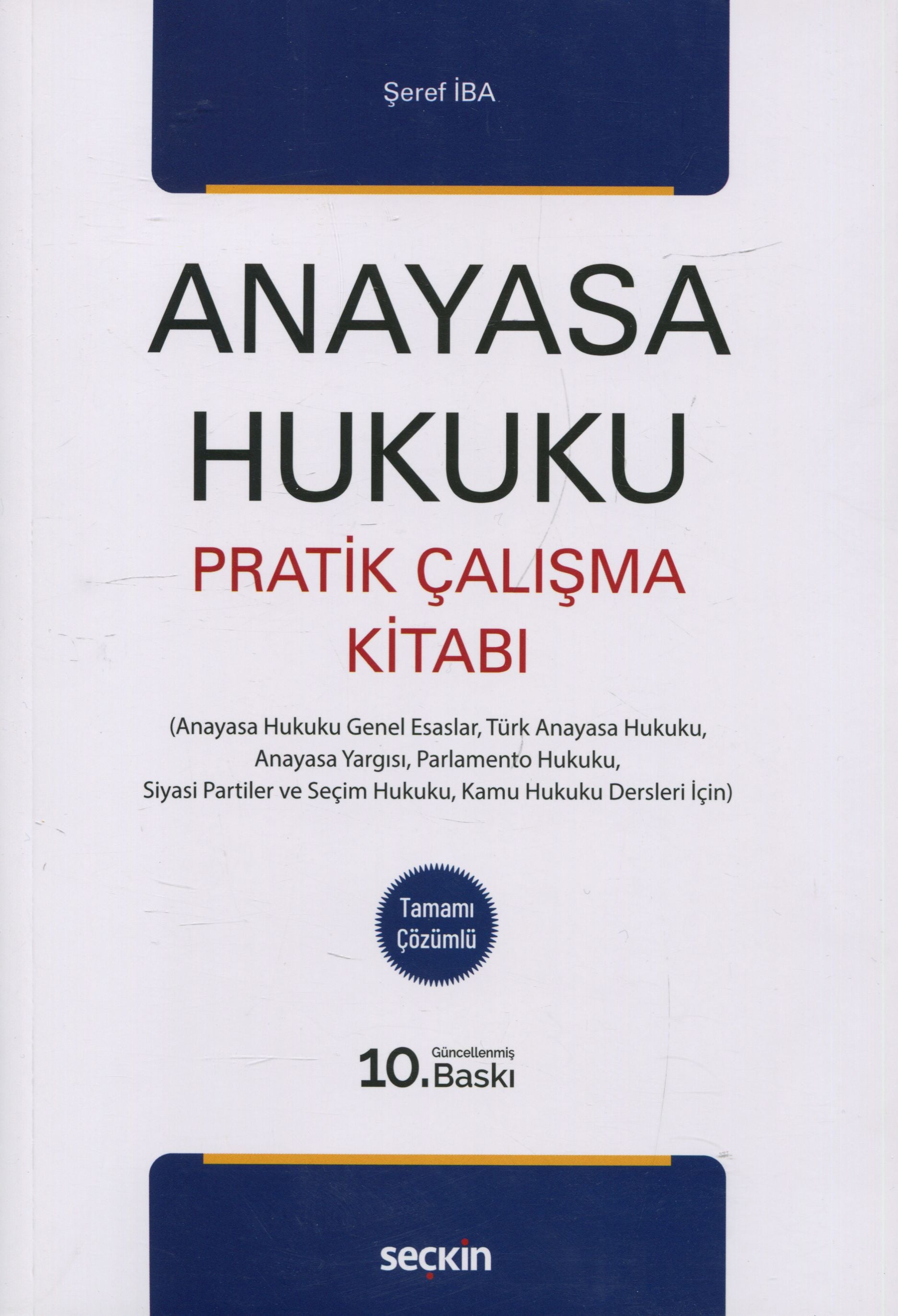 Anayasa Hukuku Pratik Çalışma Kitabı