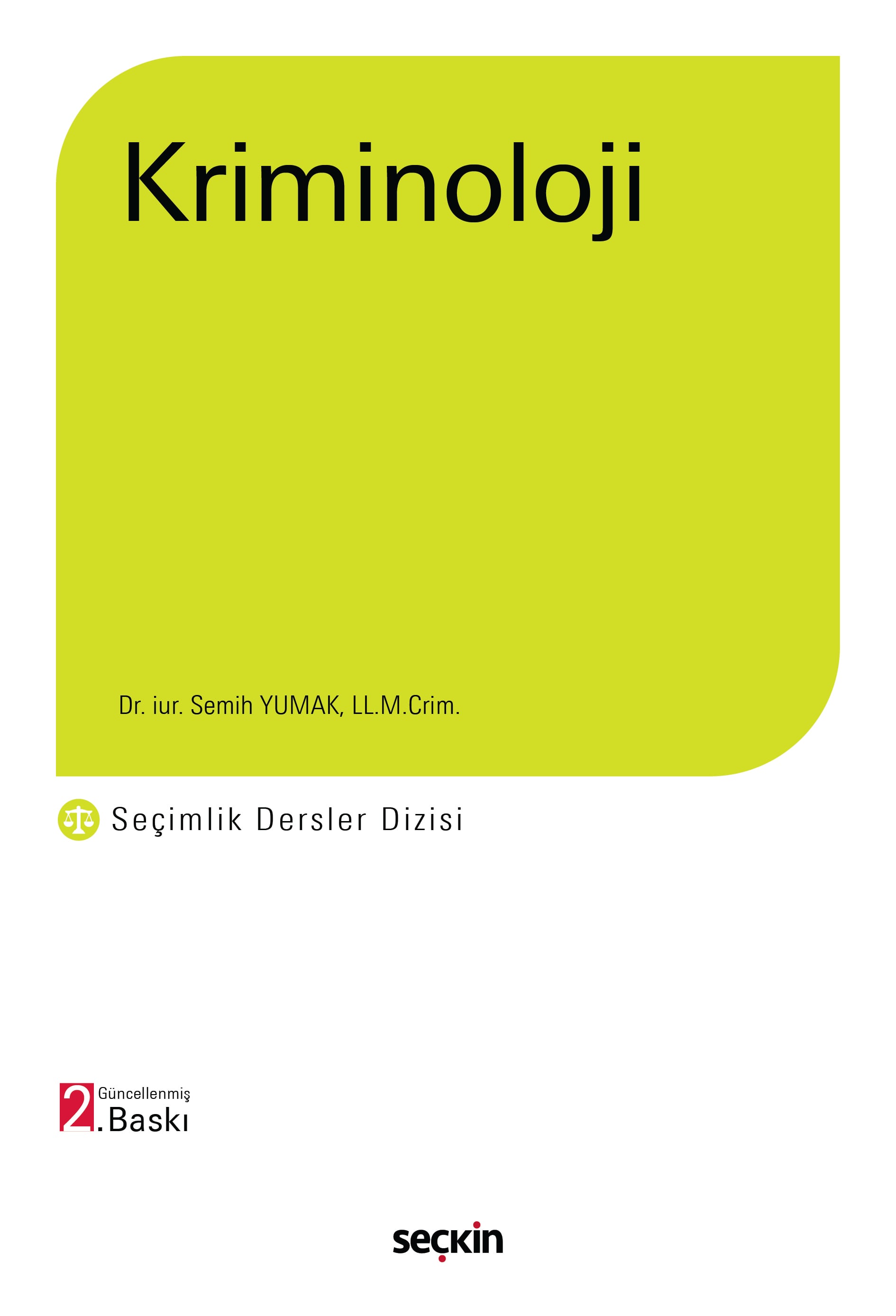 Kriminoloji – Seçimlik Dersler Dizisi –