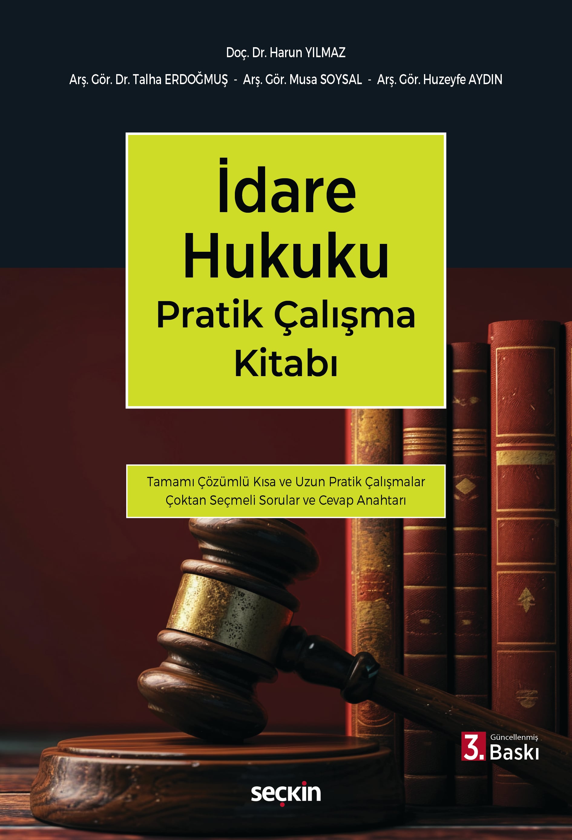 İdare Hukuku Pratik Çalışma Kitabı –Tamamı Çözümlü–