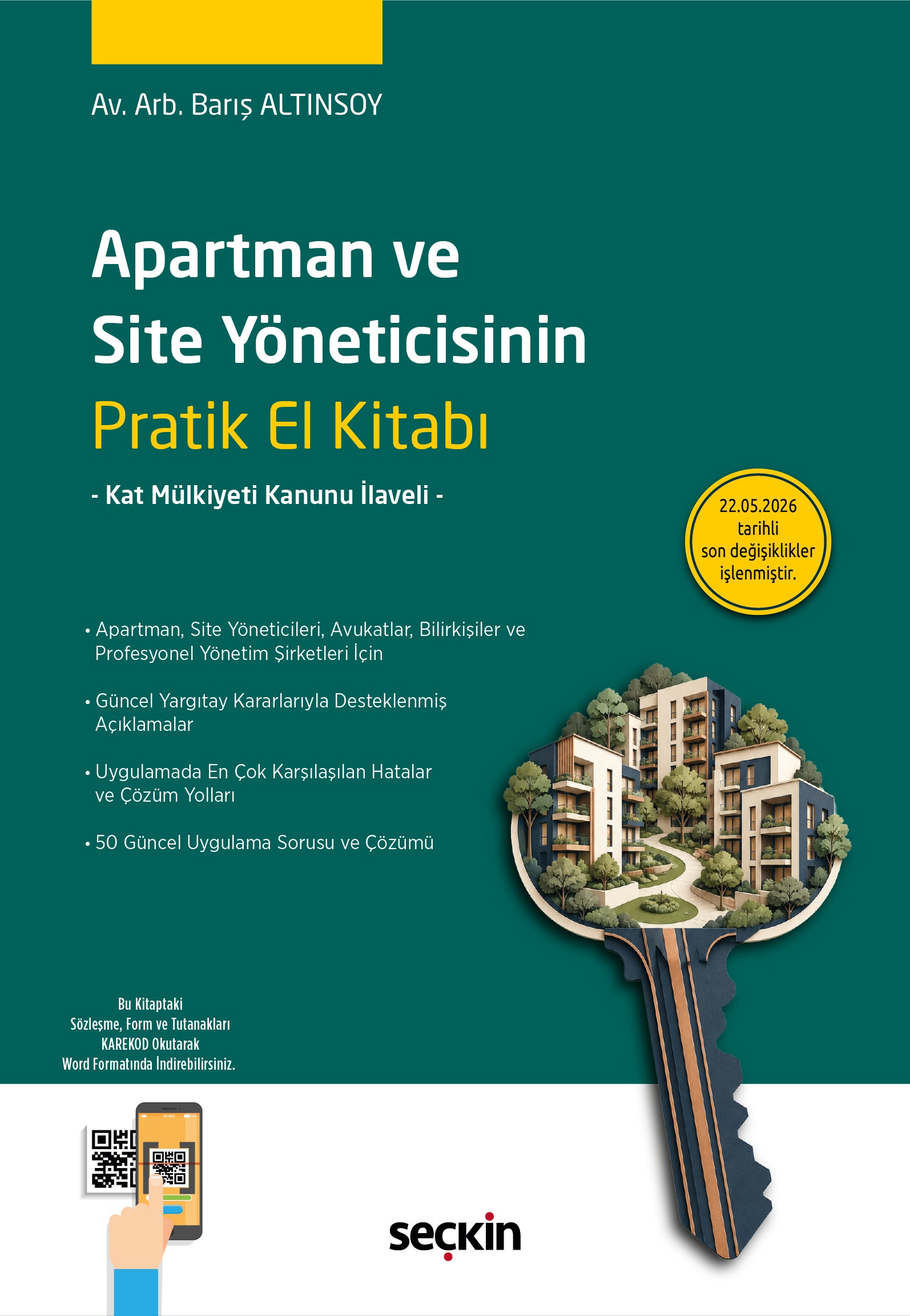 Apartman ve Site YöneticisininPratik El Kitabı Kat Mülkiyeti Kanunu İlaveli