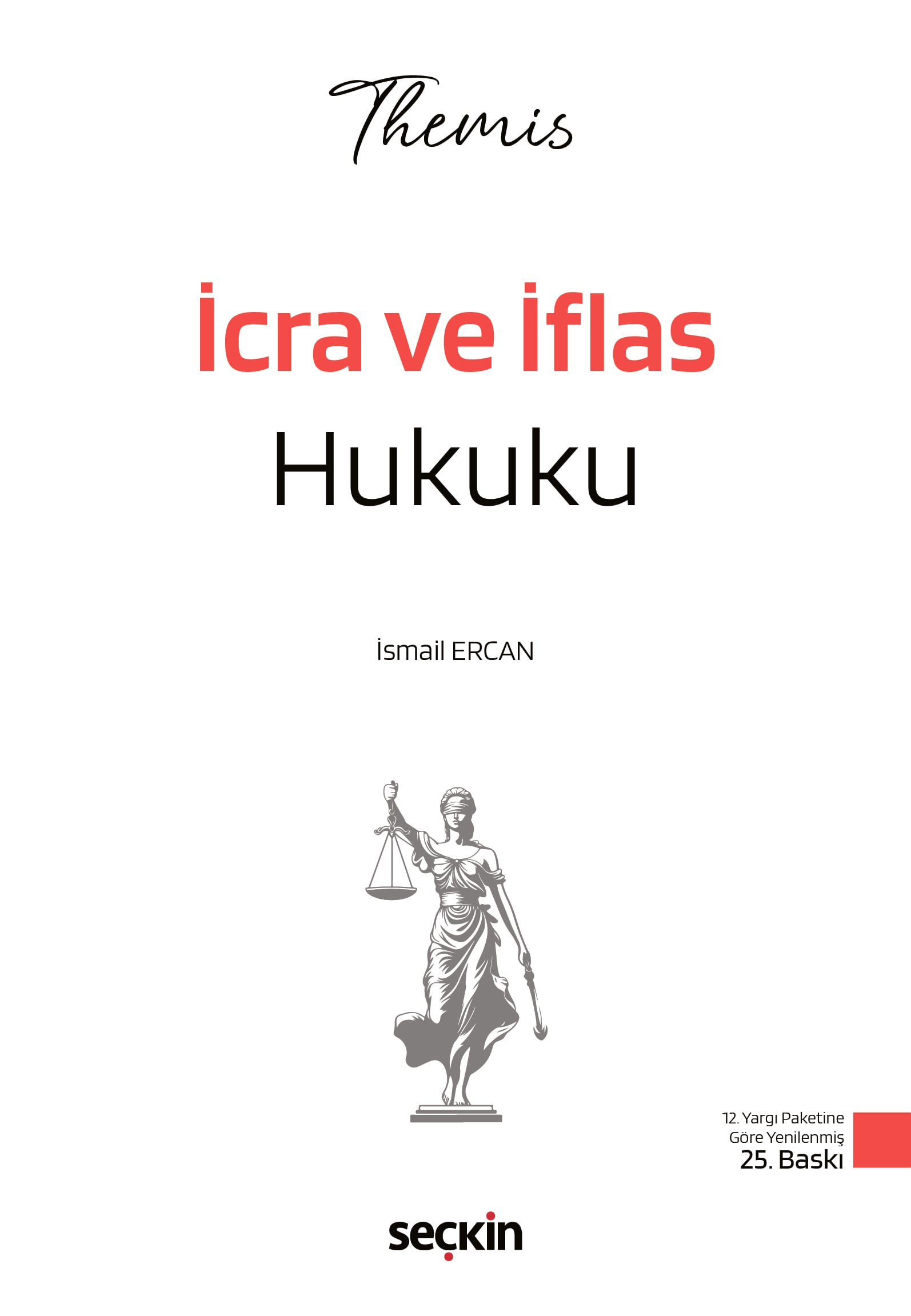 THEMIS –  İcra ve İflas Hukuku Konu Kitabı