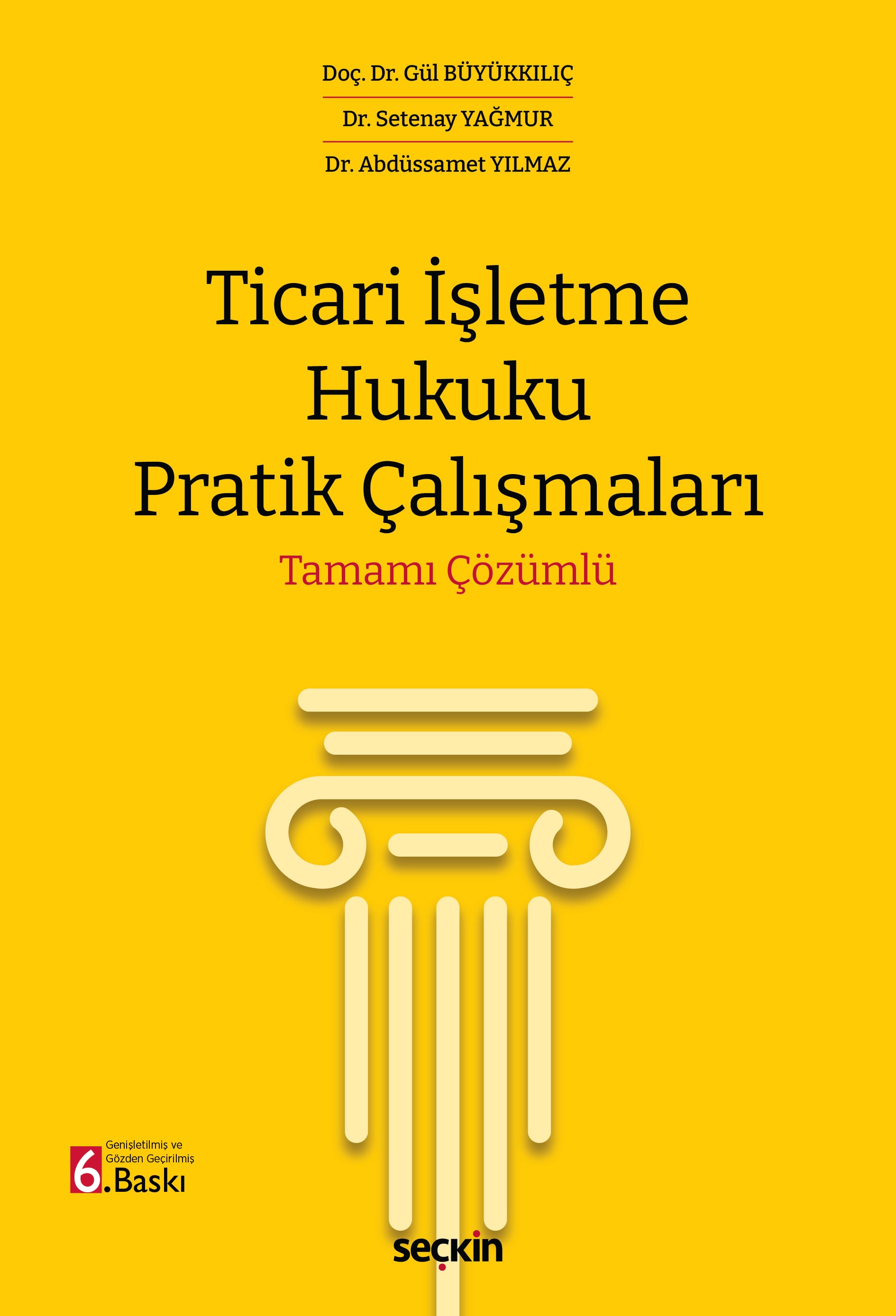 Ticari İşletme Hukuku Pratik Çalışmaları