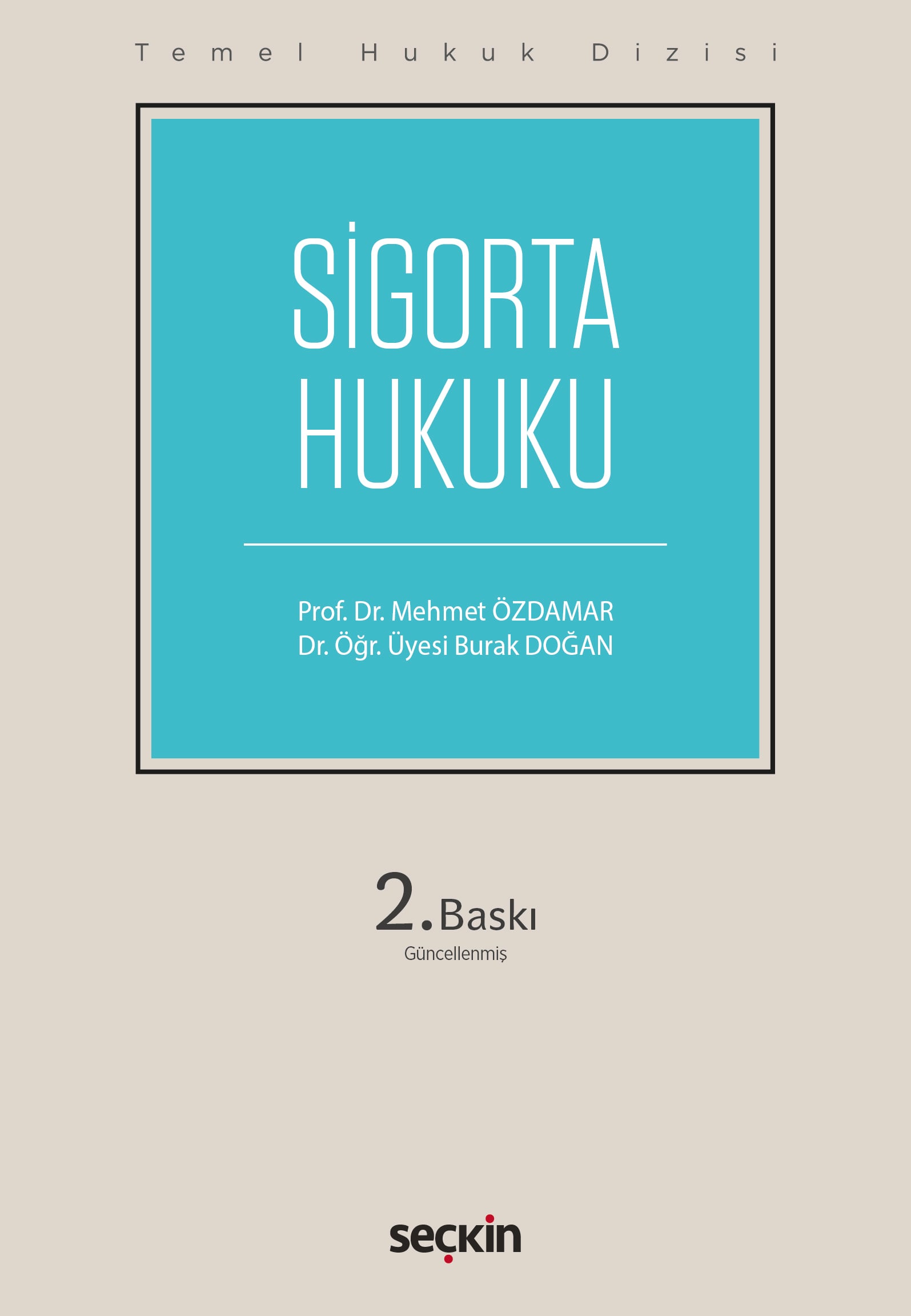 Temel Hukuk DizisiSigorta Hukuku (THD)