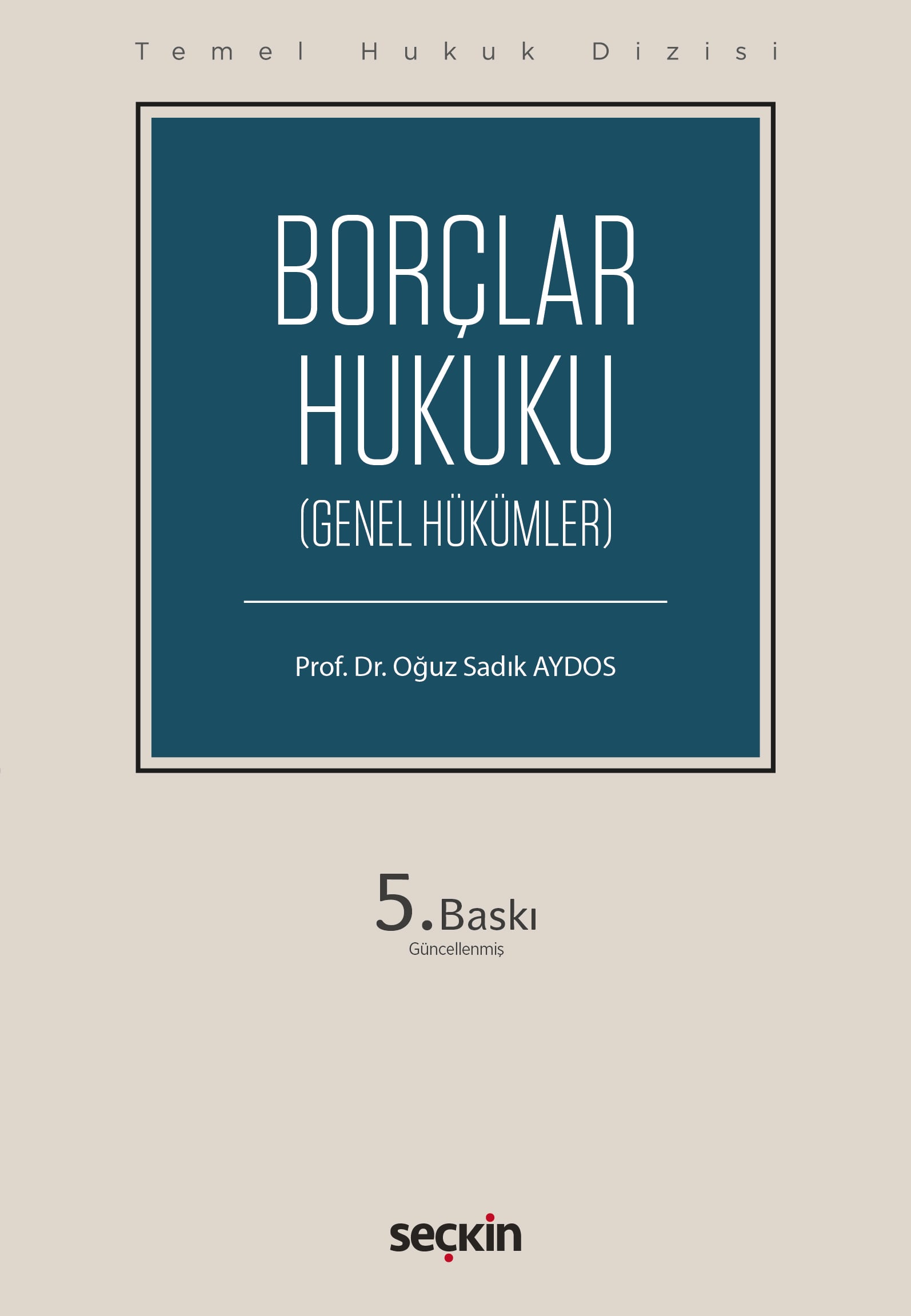Temel Hukuk DizisiBorçlar Hukuku – Genel Hükümler (THD)