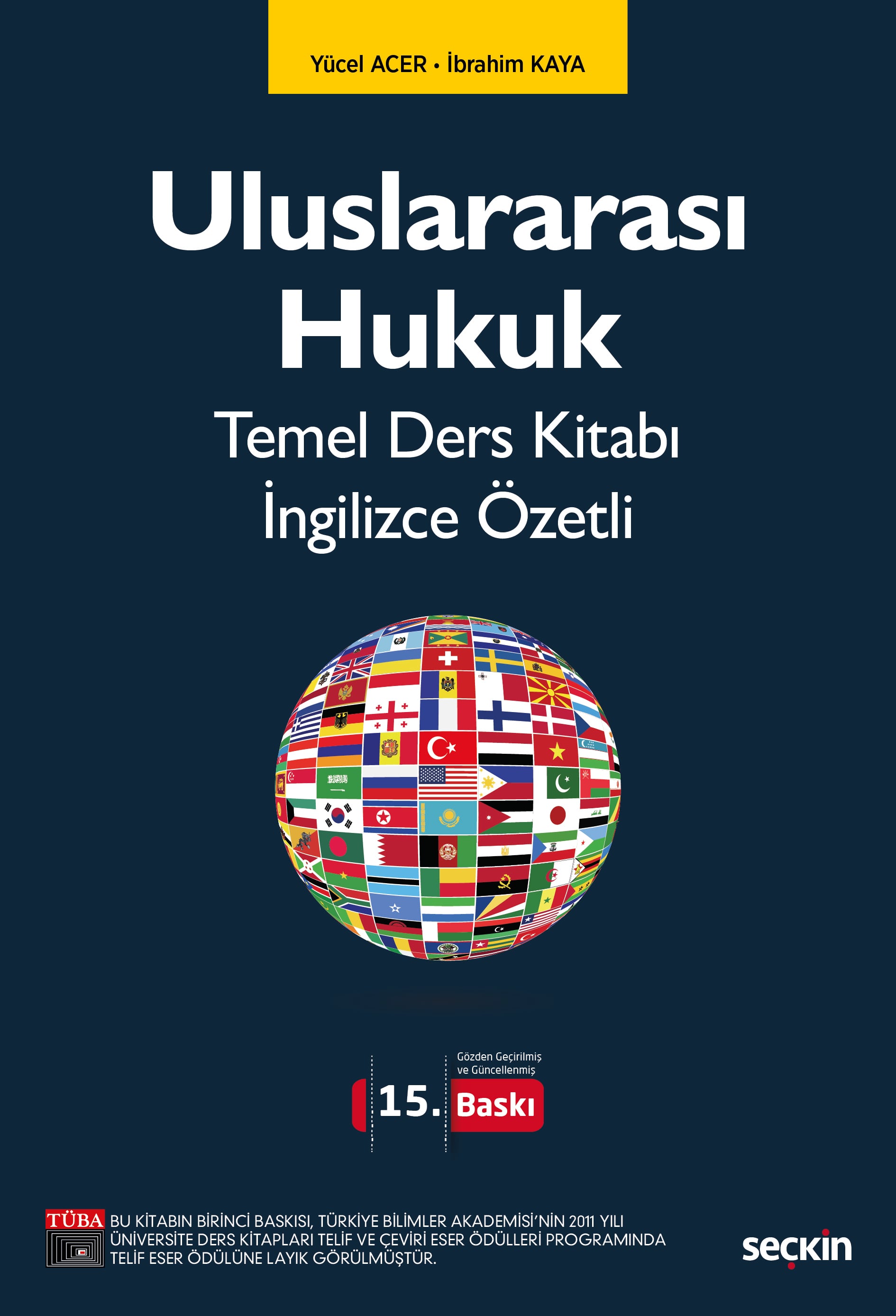 Uluslararası Hukuk Temel Ders Kitabı İngilizce Özetli