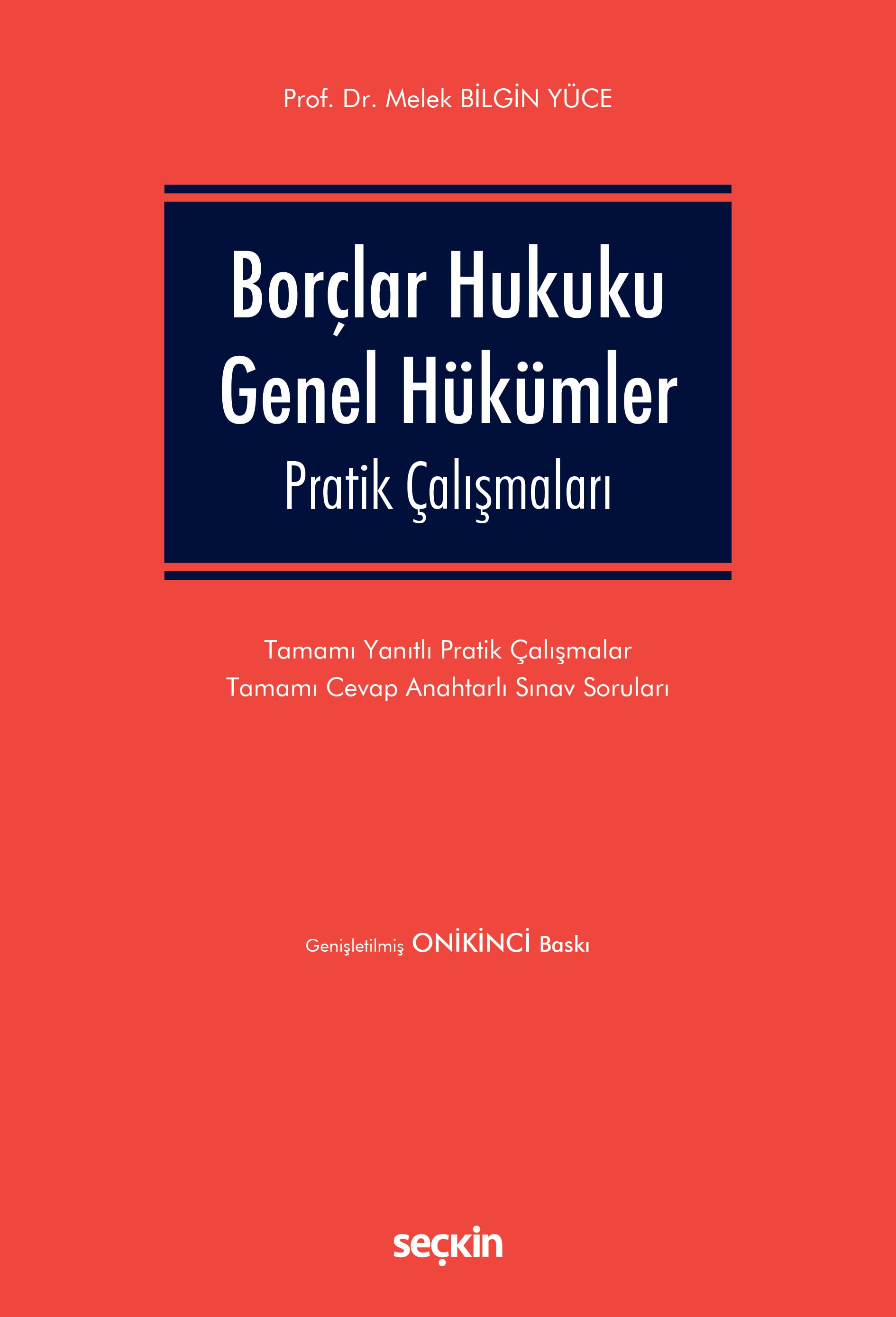 Borçlar Hukuku Genel Hükümler Pratik Çalışmaları