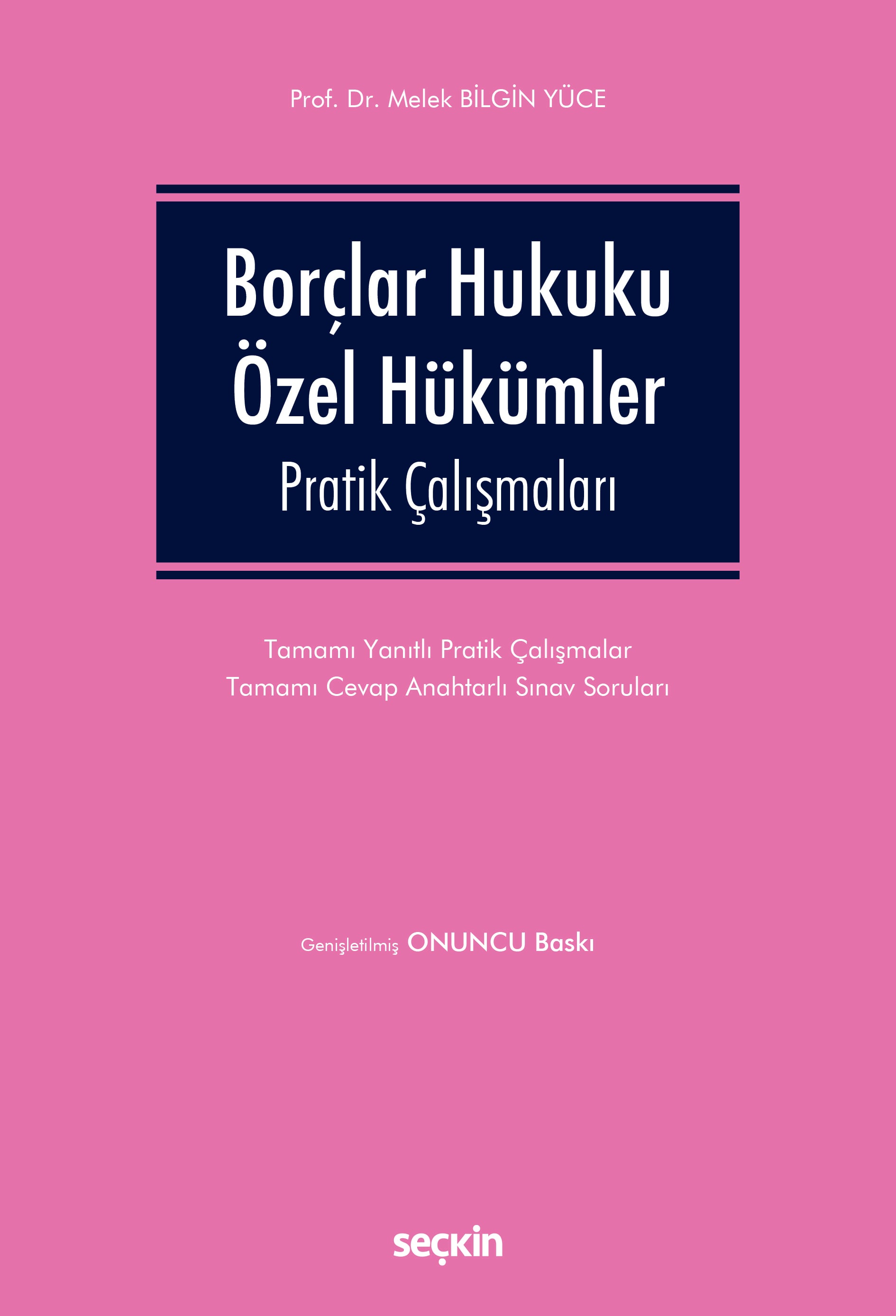 Borçlar Hukuku Özel Hükümler Pratik Çalışmaları
