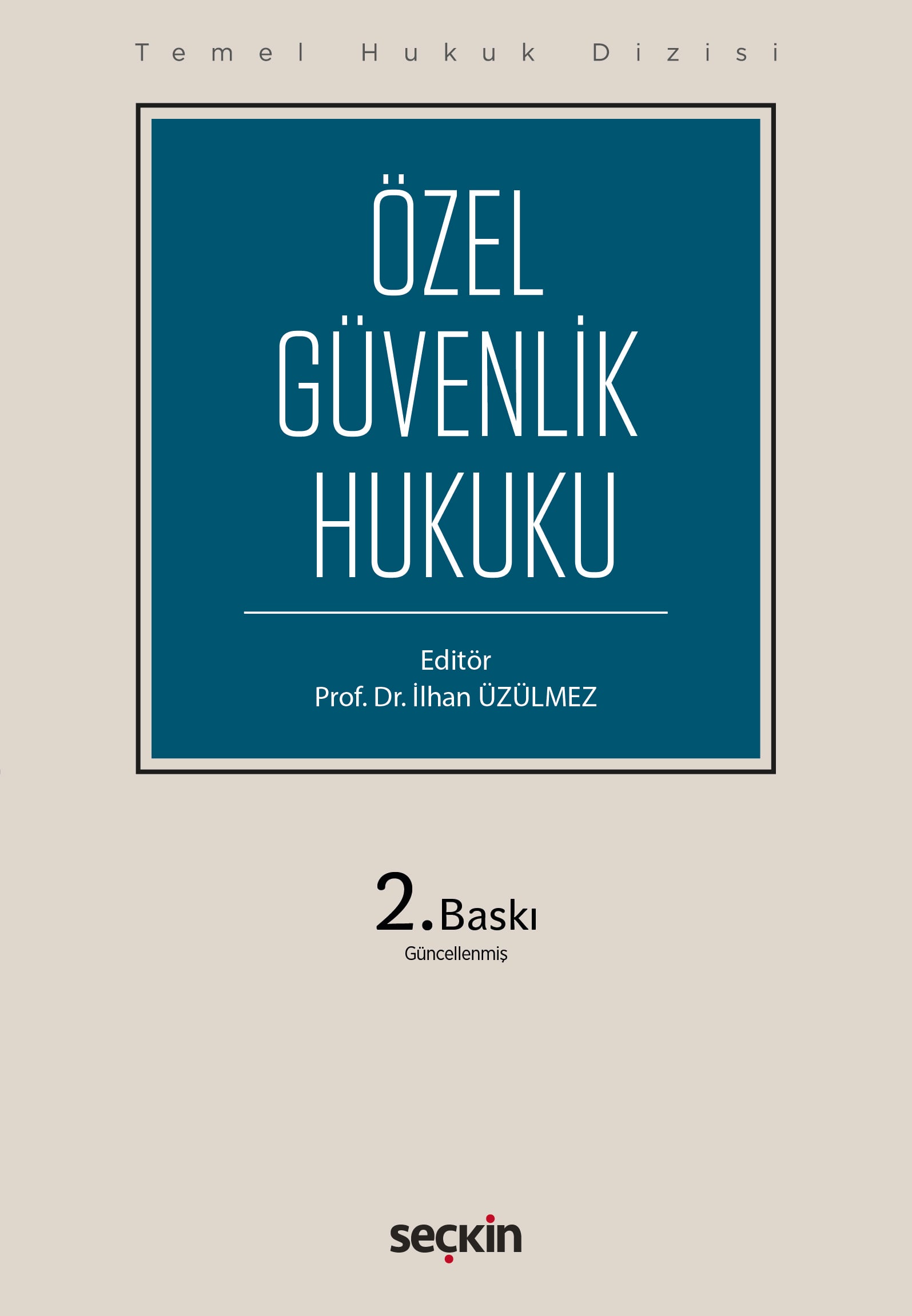 Temel Hukuk DizisiÖzel Güvenlik Hukuku (THD)