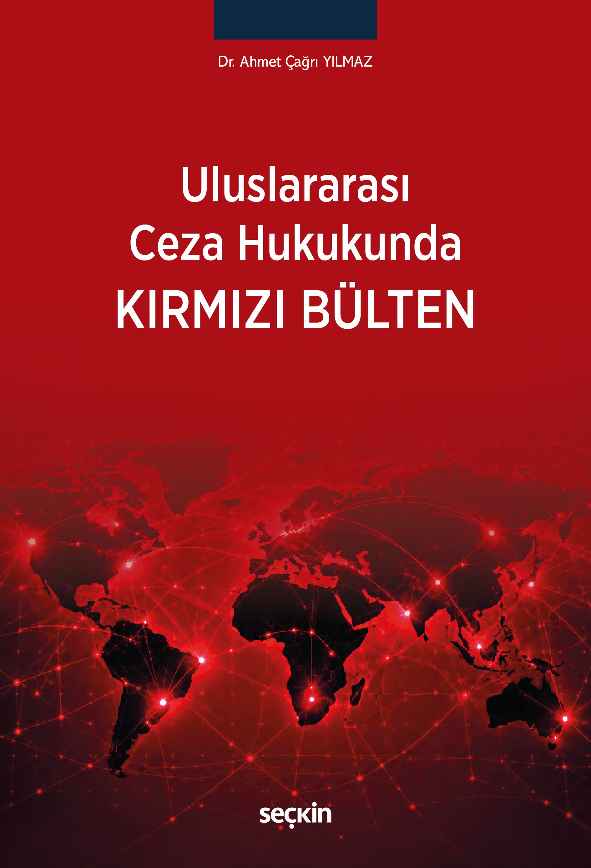 Uluslararası Ceza HukukundaKırmızı Bülten