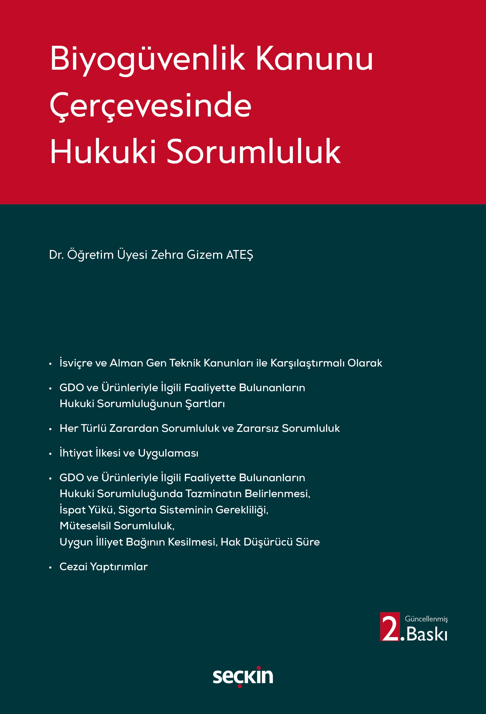 Biyogüvenlik Kanunu ÇerçevesindeHukuki Sorumluluk