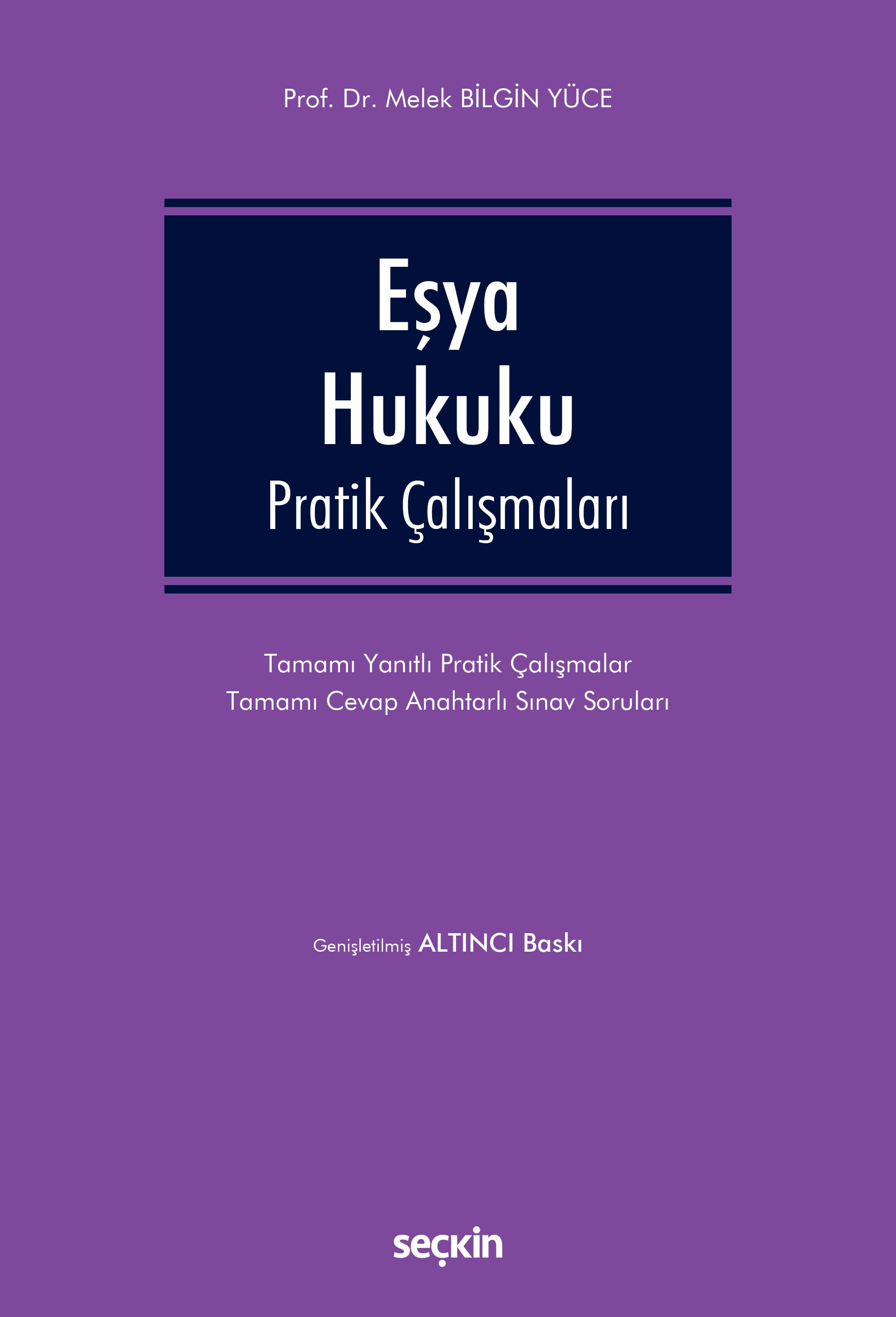 Eşya Hukuku Pratik Çalışmaları