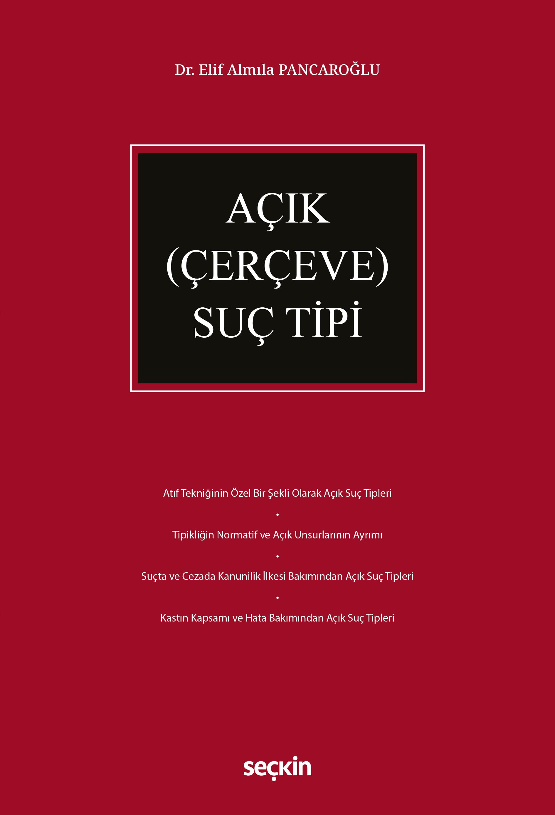 Açık (Çerçeve) Suç Tipi