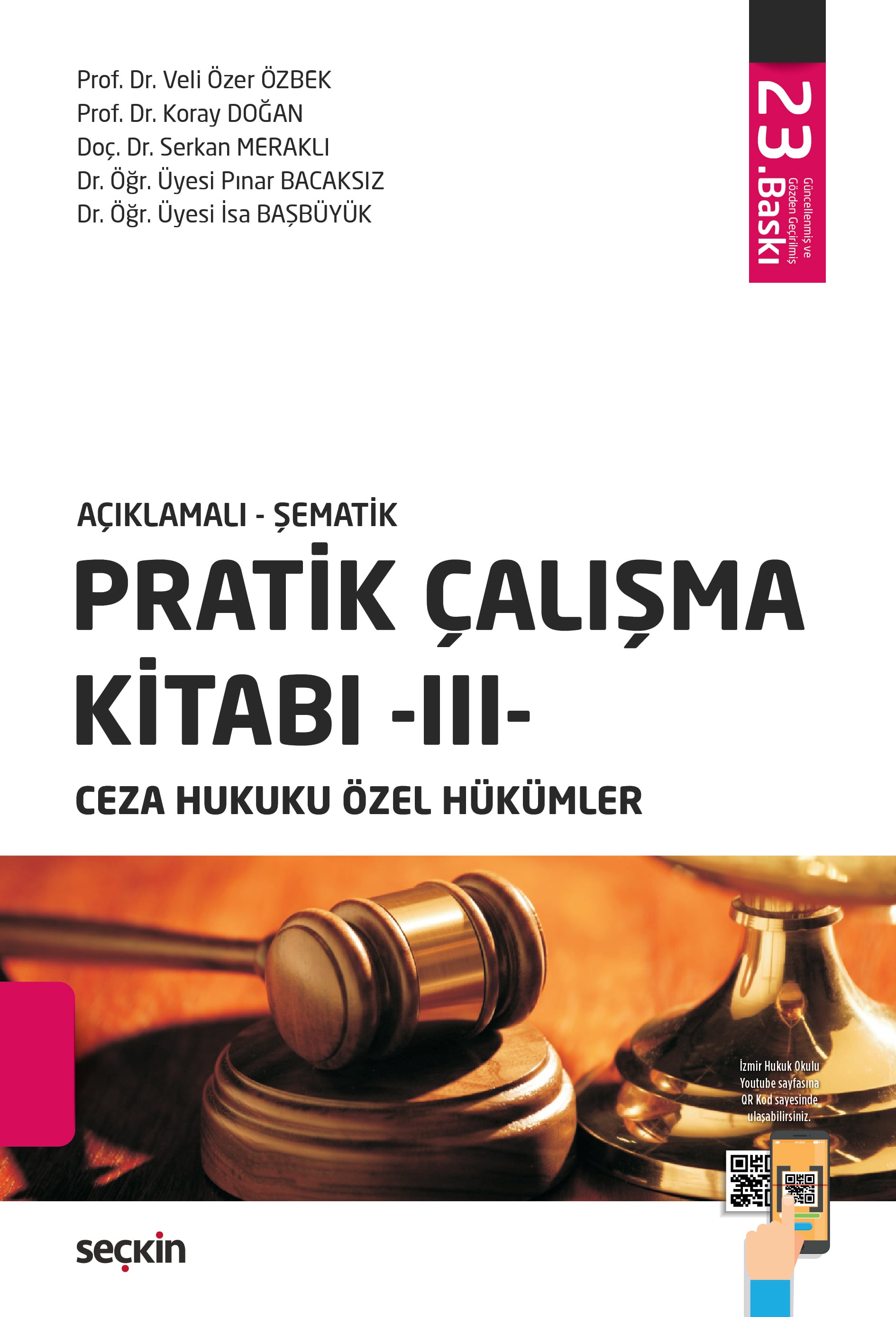 Açıklamalı – ŞematikPratik Çalışma Kitabı – III – Ceza Hukuku Özel Hükümler