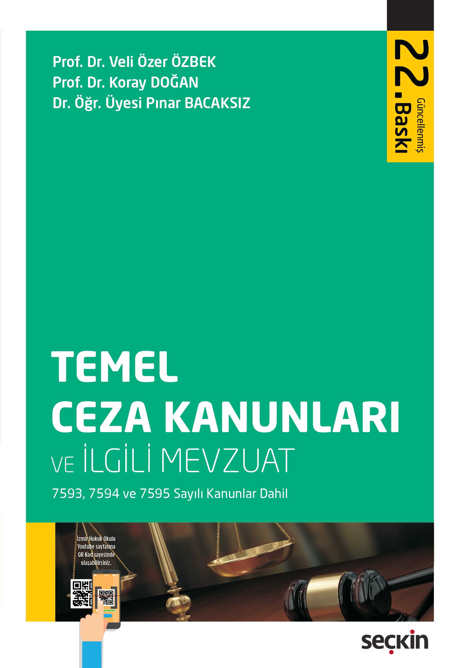 Temel Ceza Kanunları ve İlgili Mevzuat