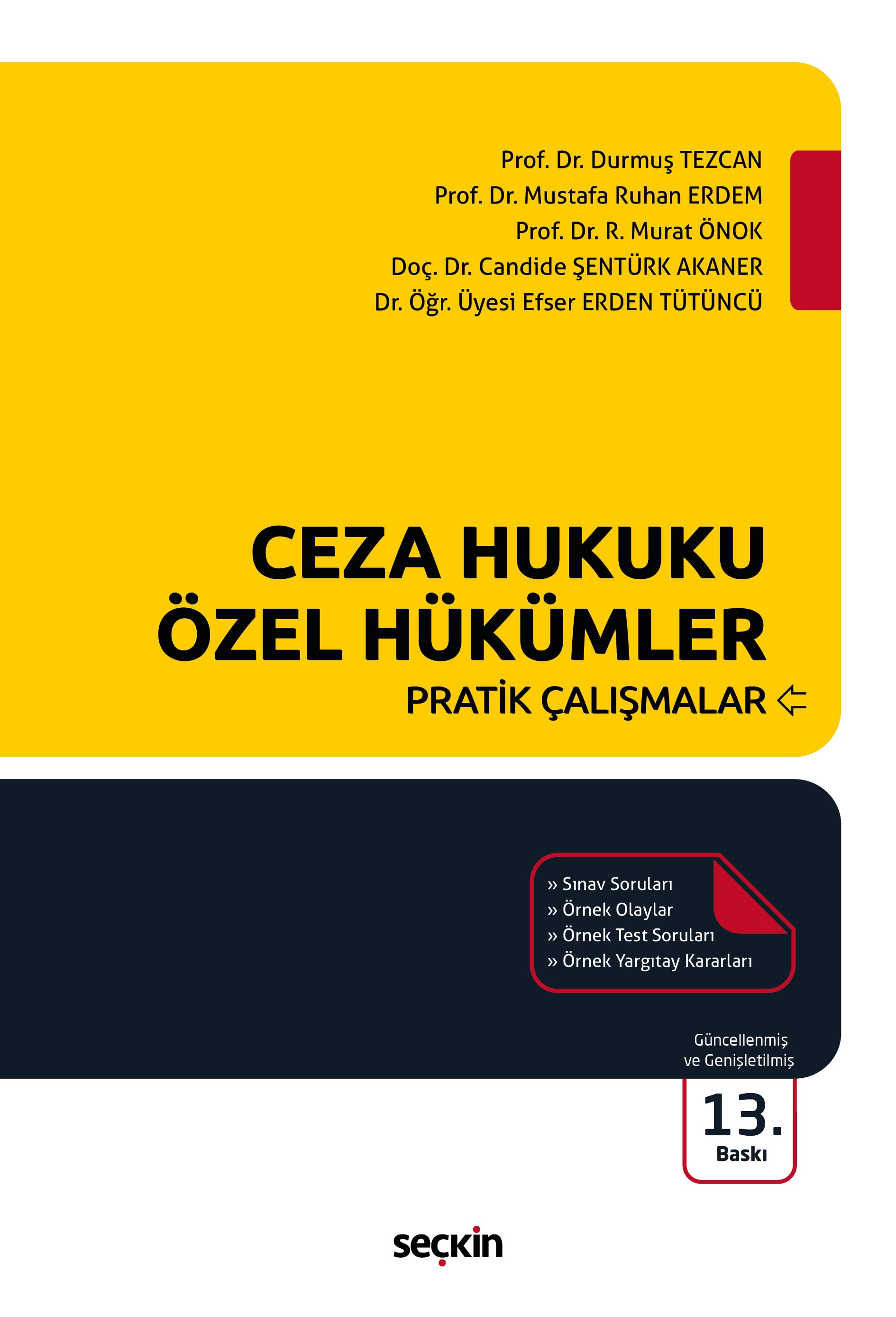 Ceza Hukuku Özel Hükümler Pratik Çalışmalar