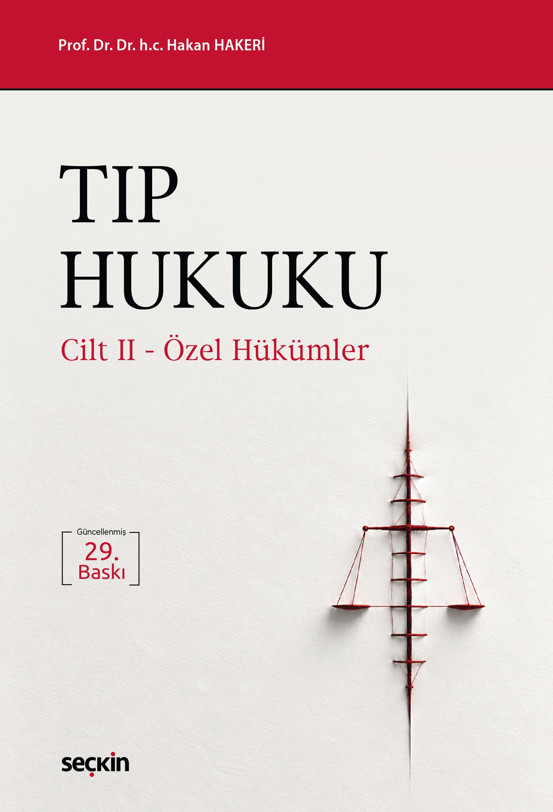 Tıp Hukuku (2 Cilt) Genel Hükümler – Özel Hükümler