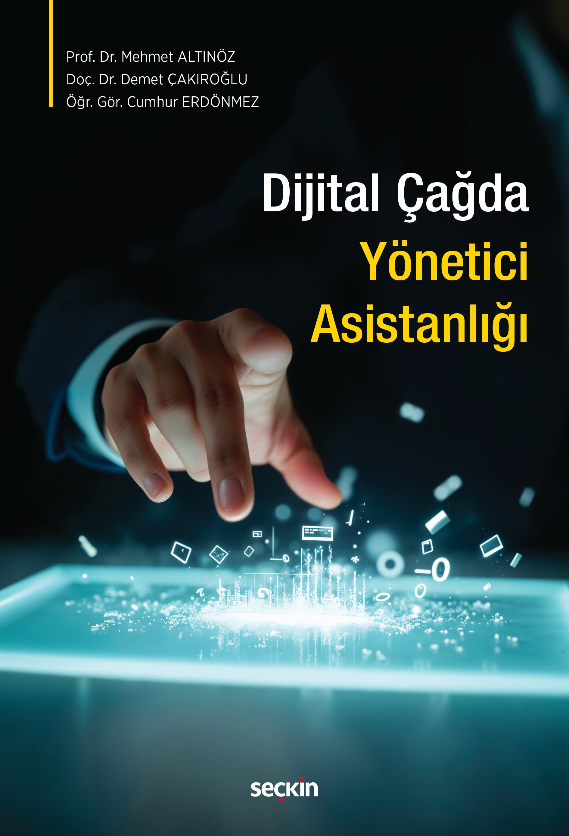 Dijital Çağda Yönetici Asistanlığı