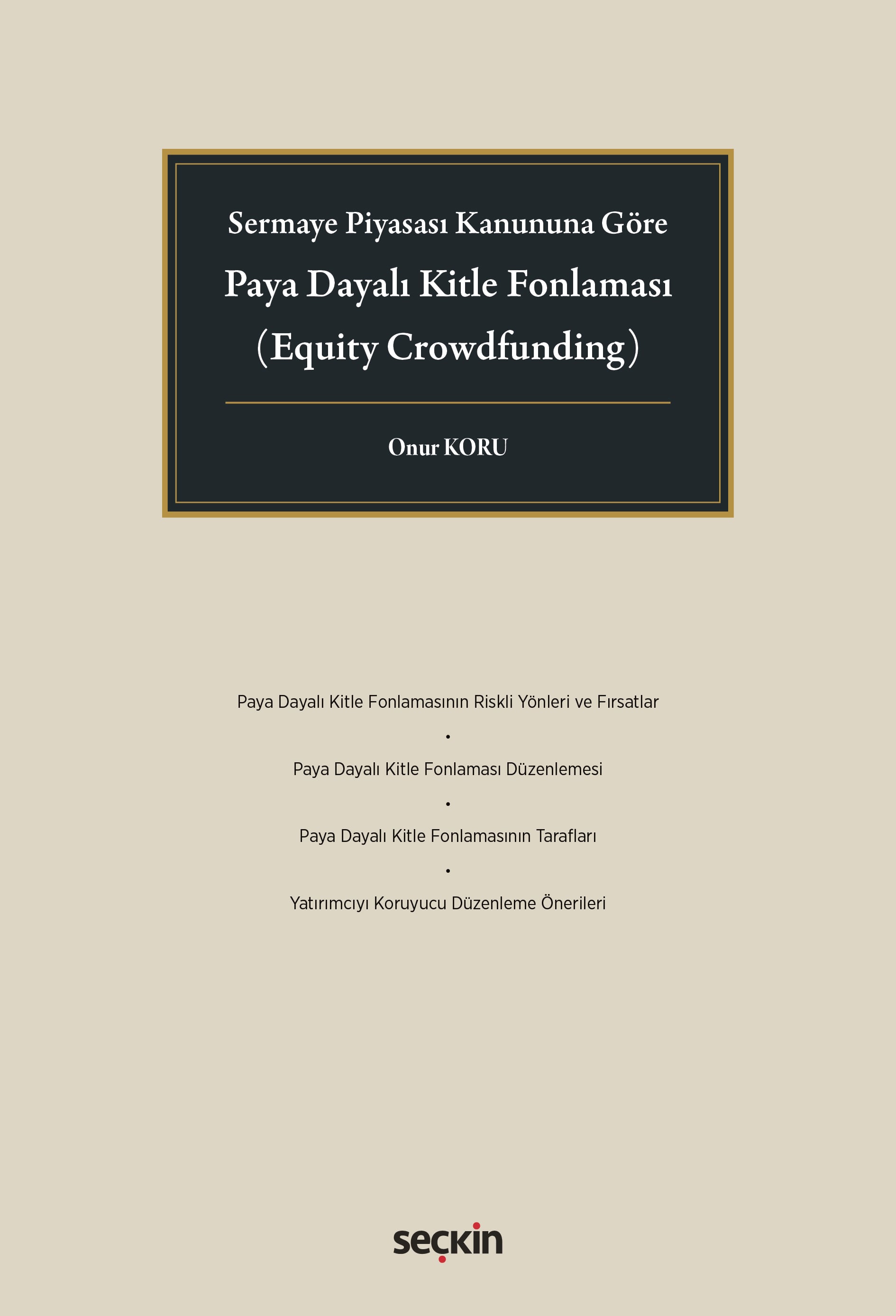 Sermaye Piyasası Kanununa GörePaya Dayalı Kitle Fonlaması (Equity Crowdfunding)