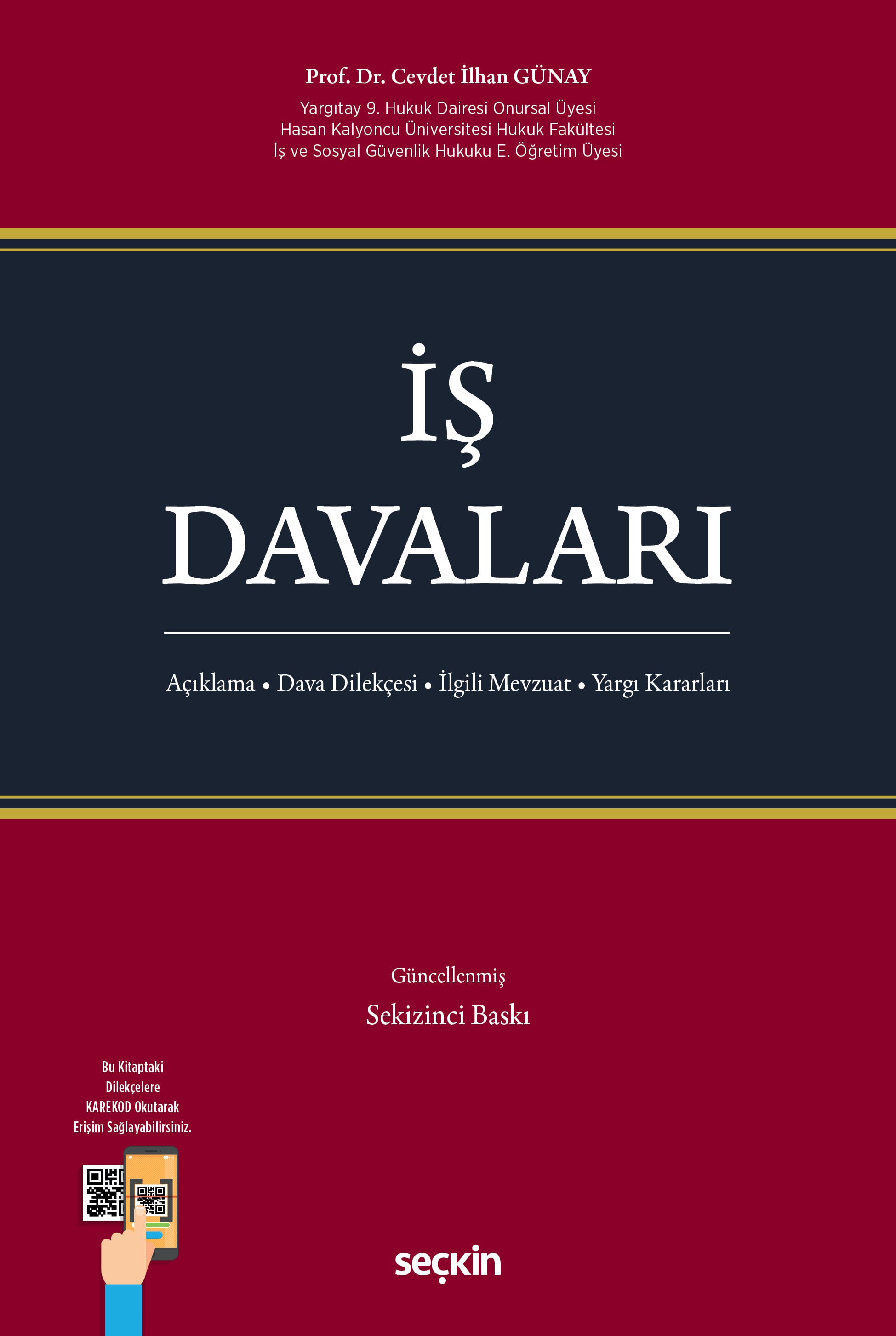 İş Davaları Açıklama • Dava Dilekçesi • İlgili Mevzuat • Yargı Kararları