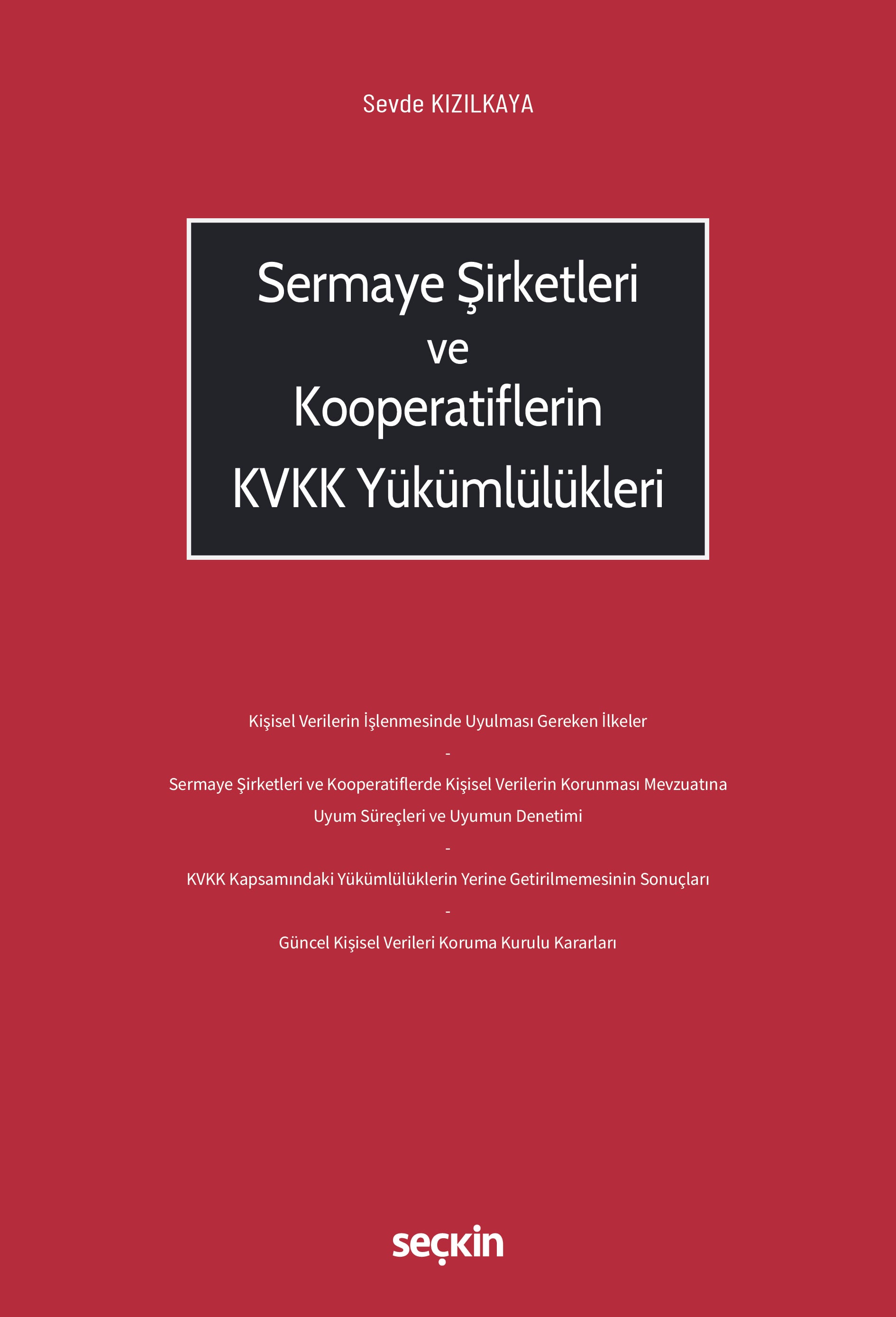Sermaye Şirketleri ve KooperatiflerinKVKK Yükümlülükleri