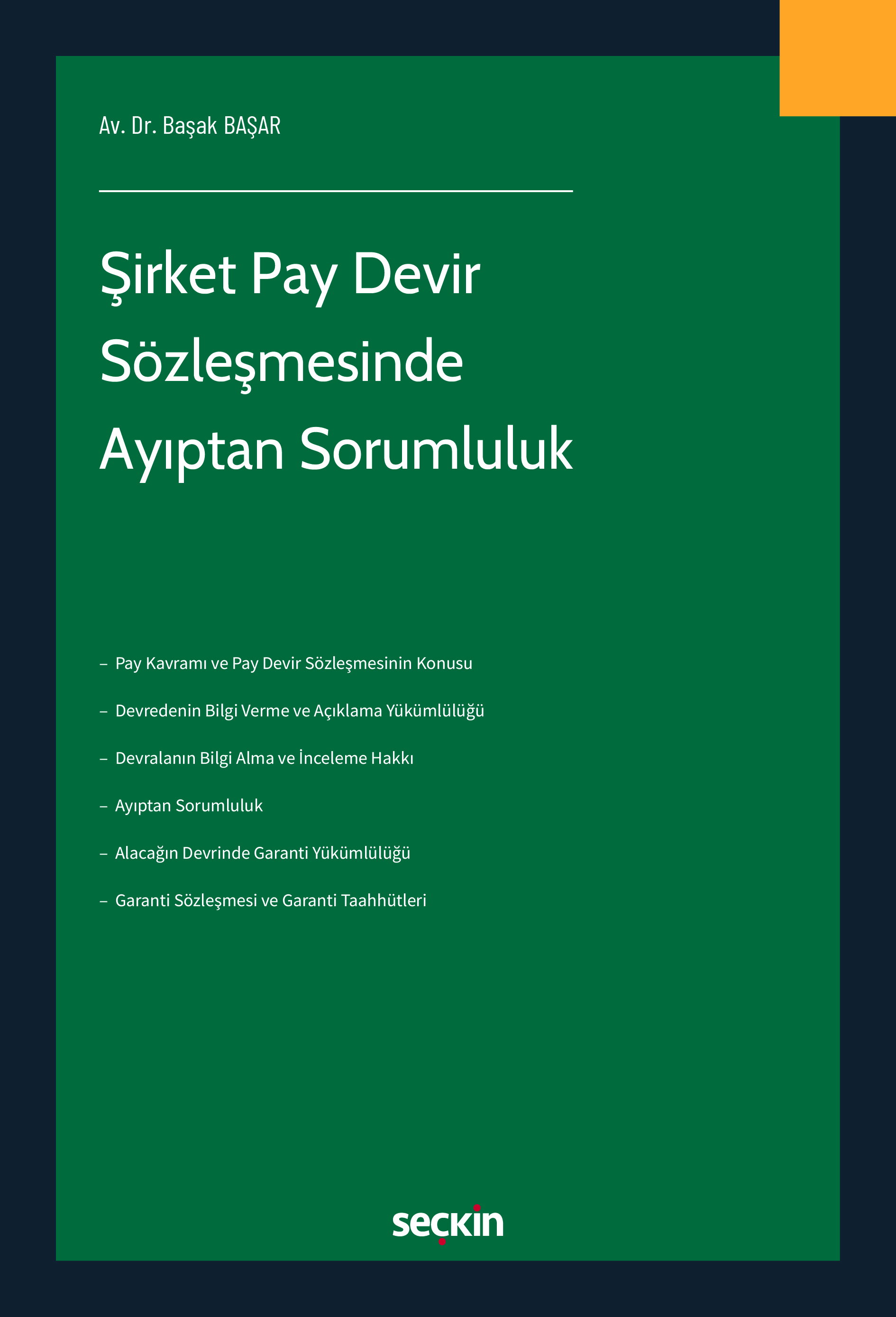 Şirket Pay Devir Sözleşmesinde Ayıptan Sorumluluk