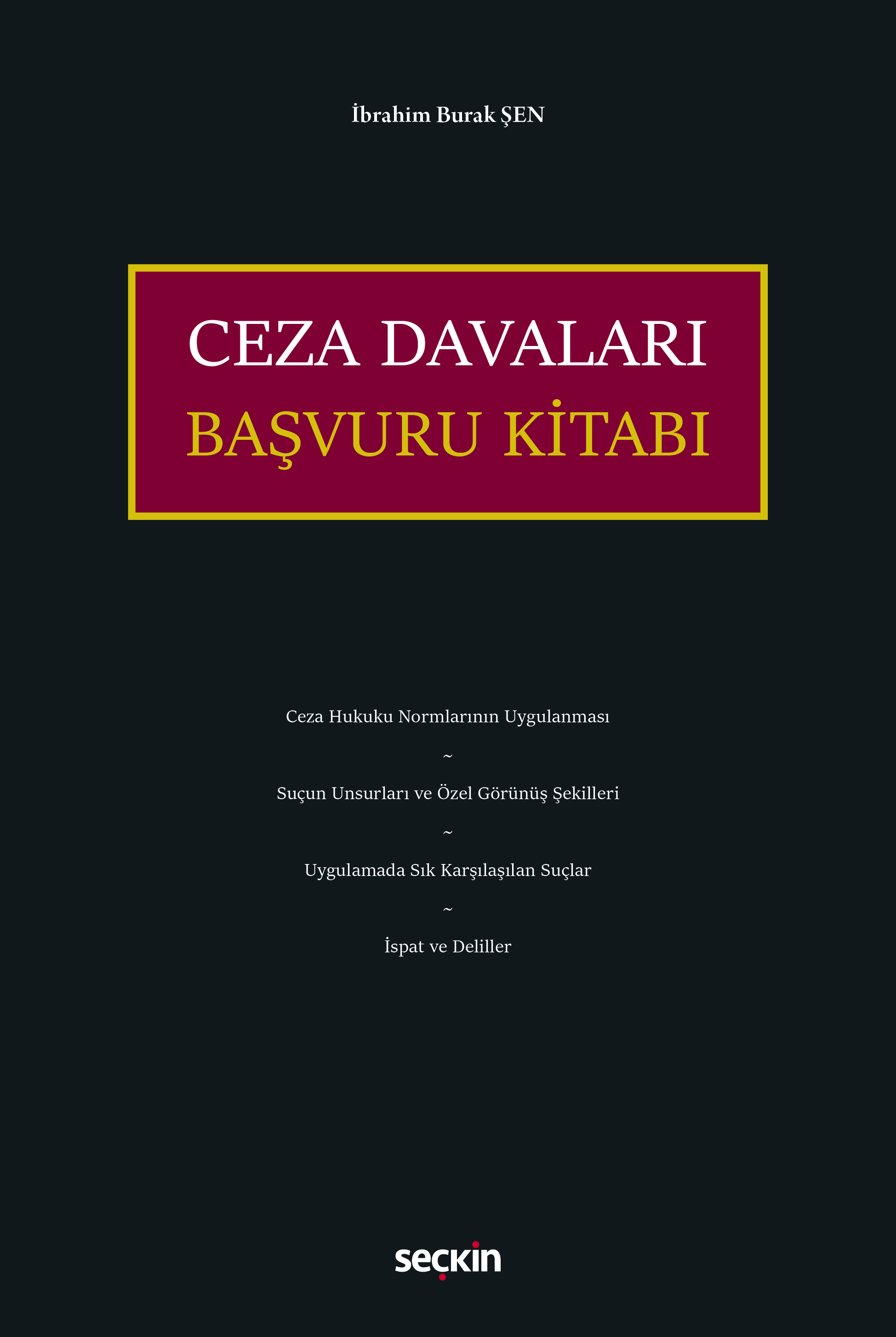Ceza Davaları Başvuru Kitabı