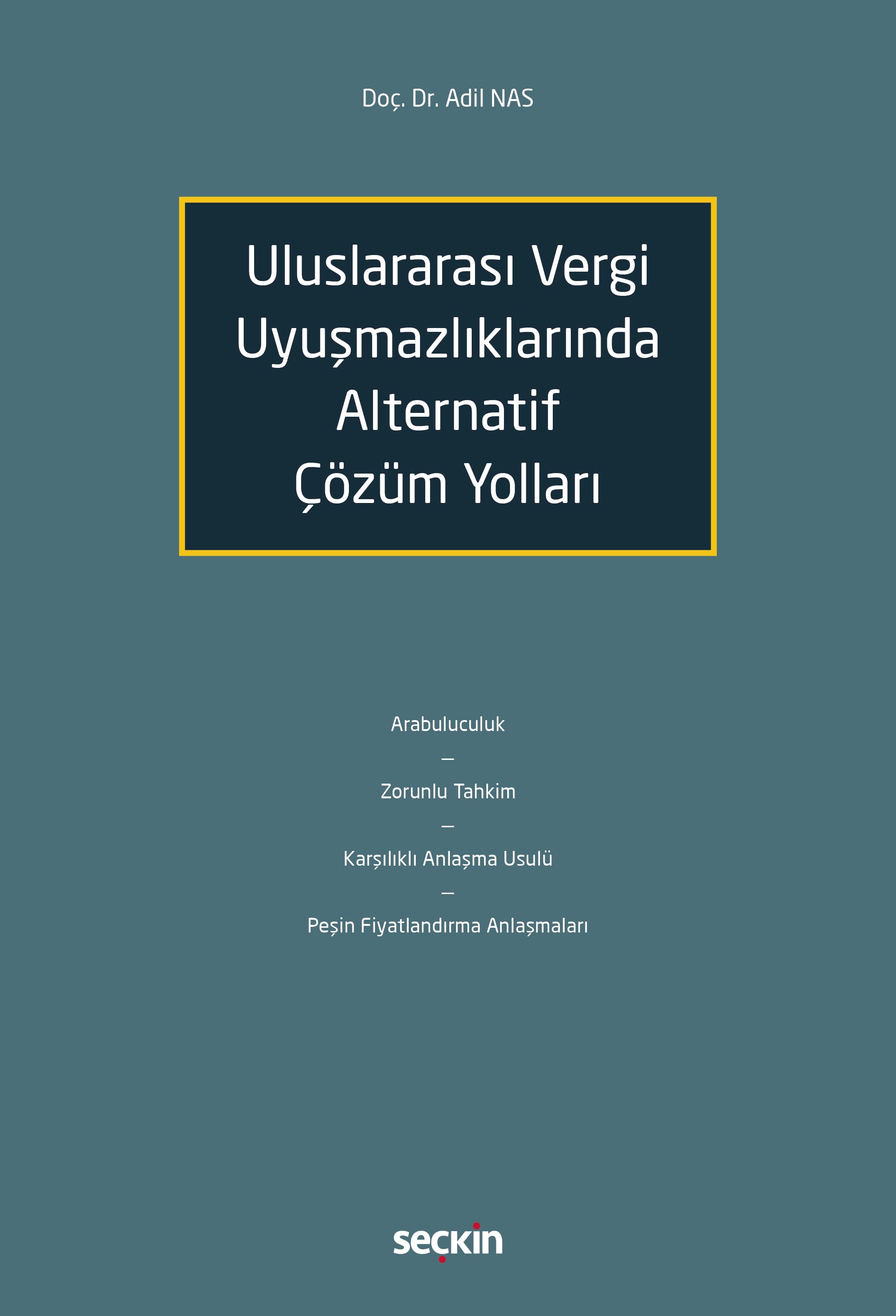 Uluslararası Vergi Uyuşmazlıklarında Alternatif Çözüm Yolları