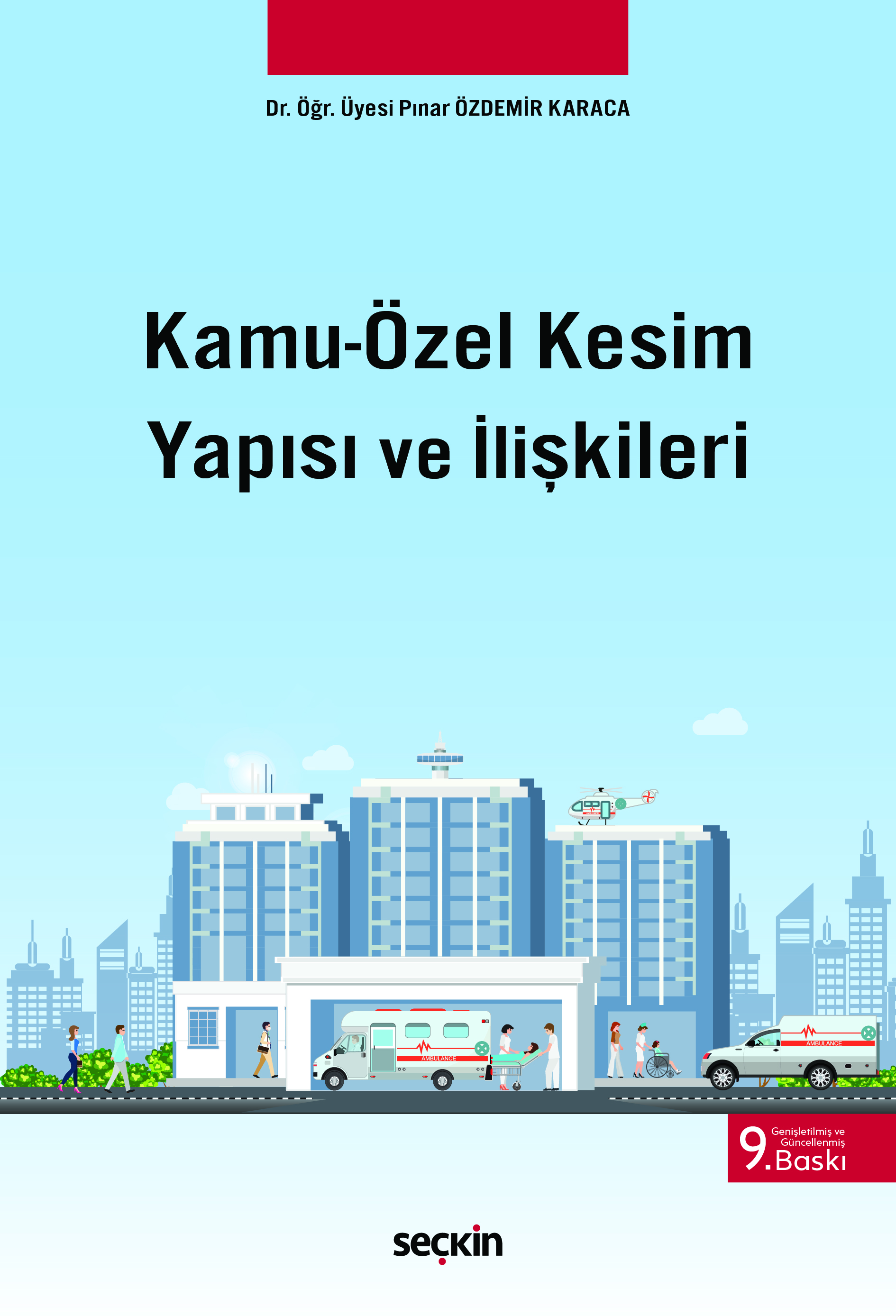 Kamu–Özel Kesim Yapısı ve İlişkileri