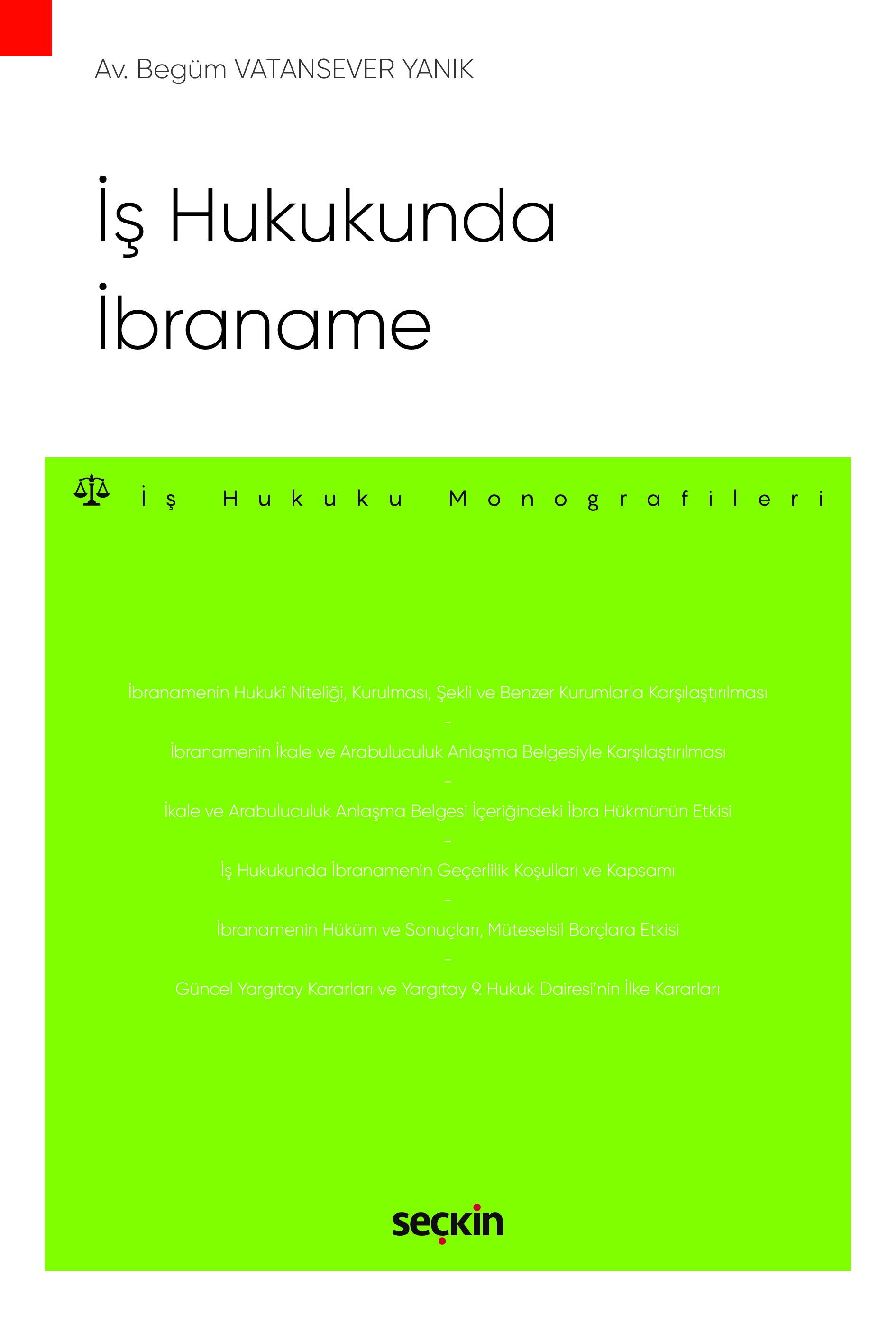 İş Hukukunda İbraname – İş Hukuku Monografileri –