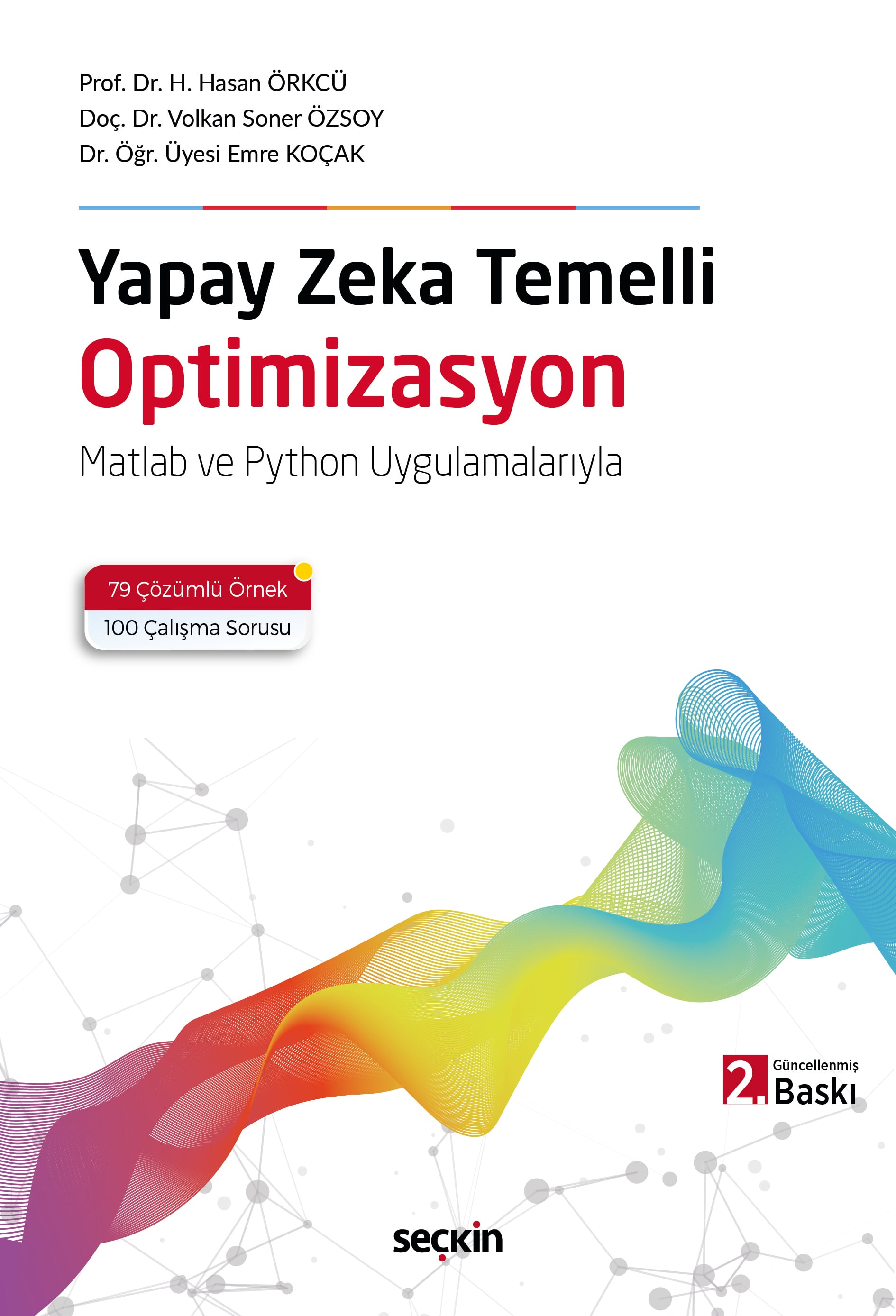 Yapay Zeka Temelli Optimizasyon Matlab ve Python Uygulamalarıyla