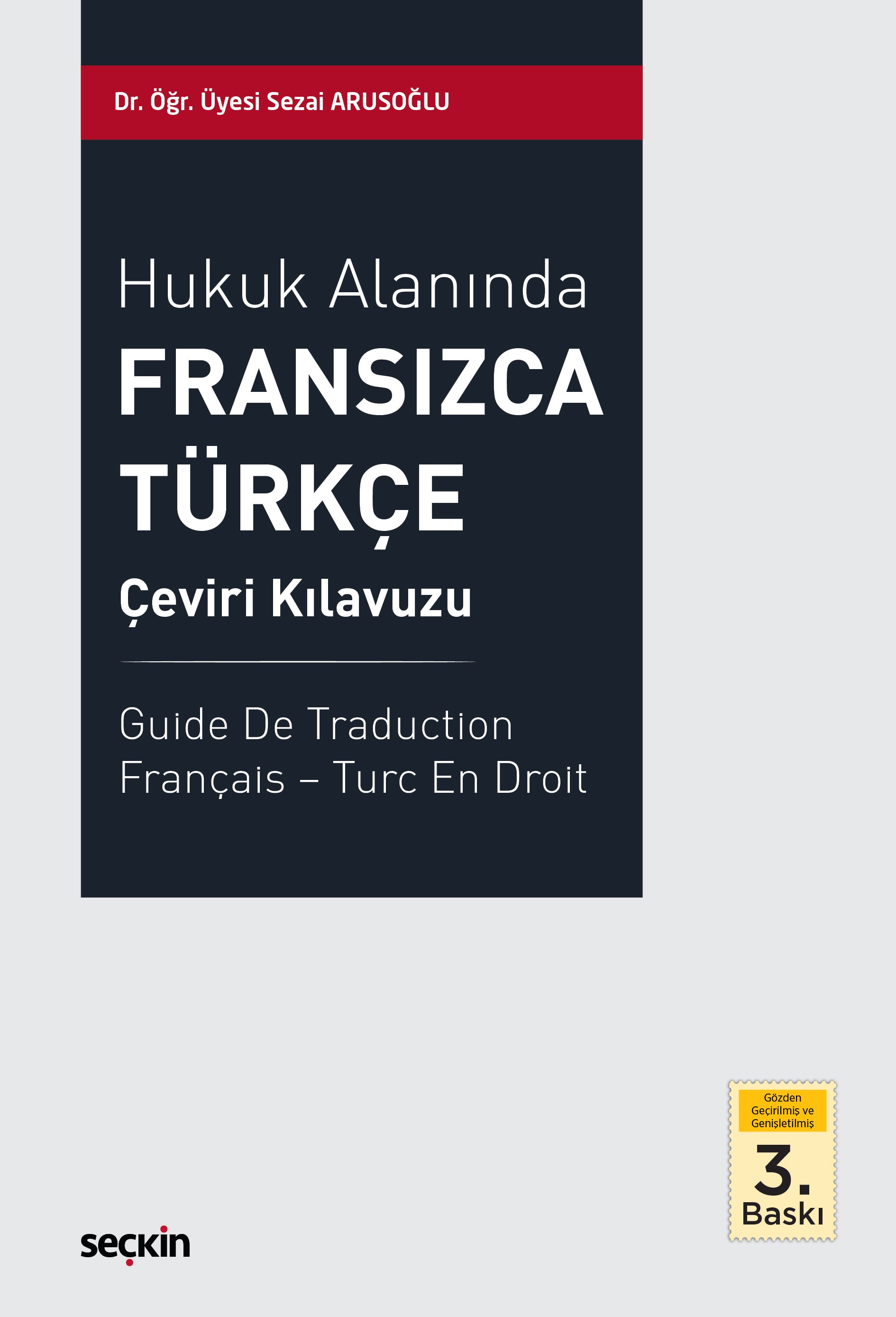 Hukuk Alanında Fransızca – Türkçe Çeviri Kılavuzu