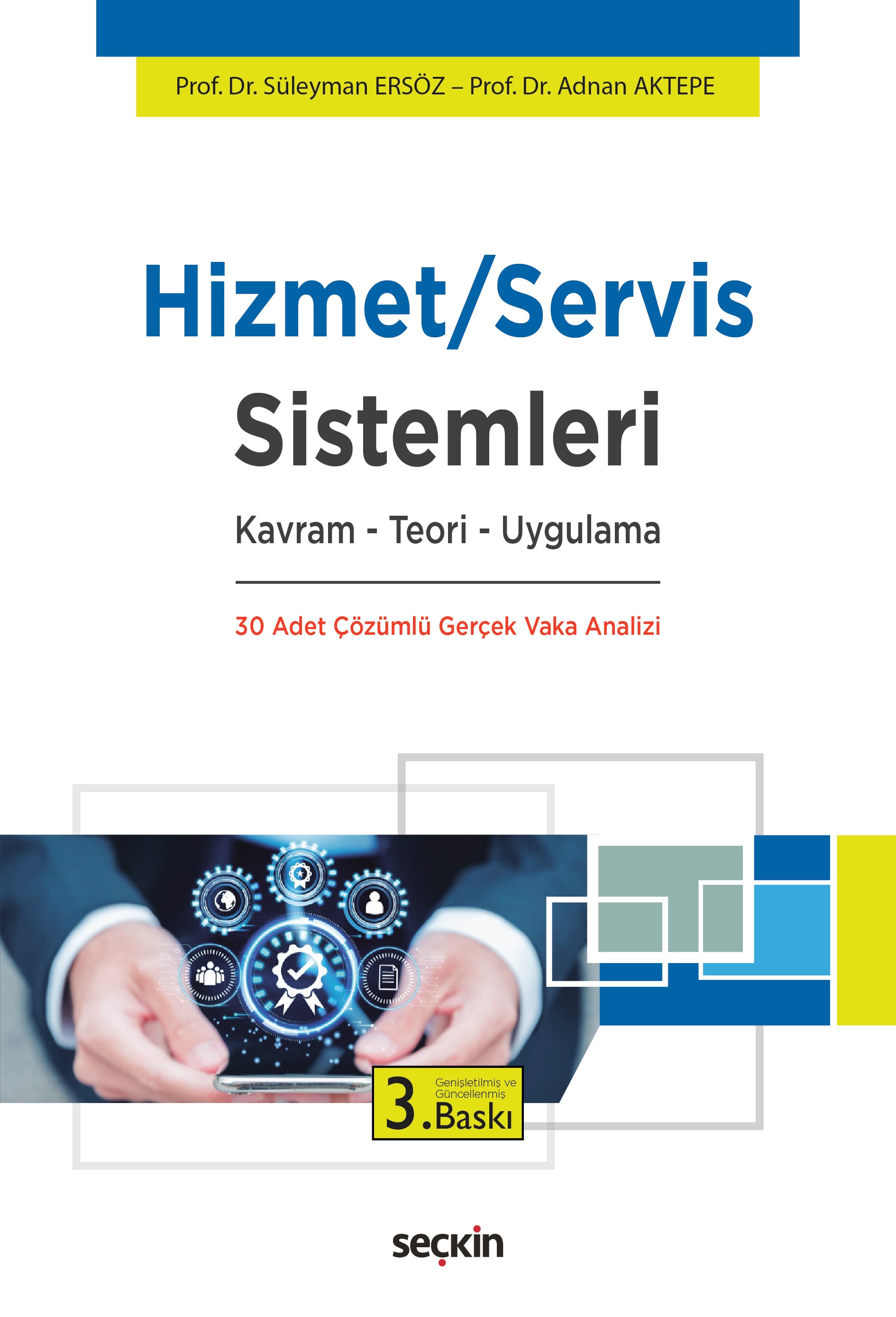 Hizmet/Servis Sistemleri Kavram – Teori – Uygulama