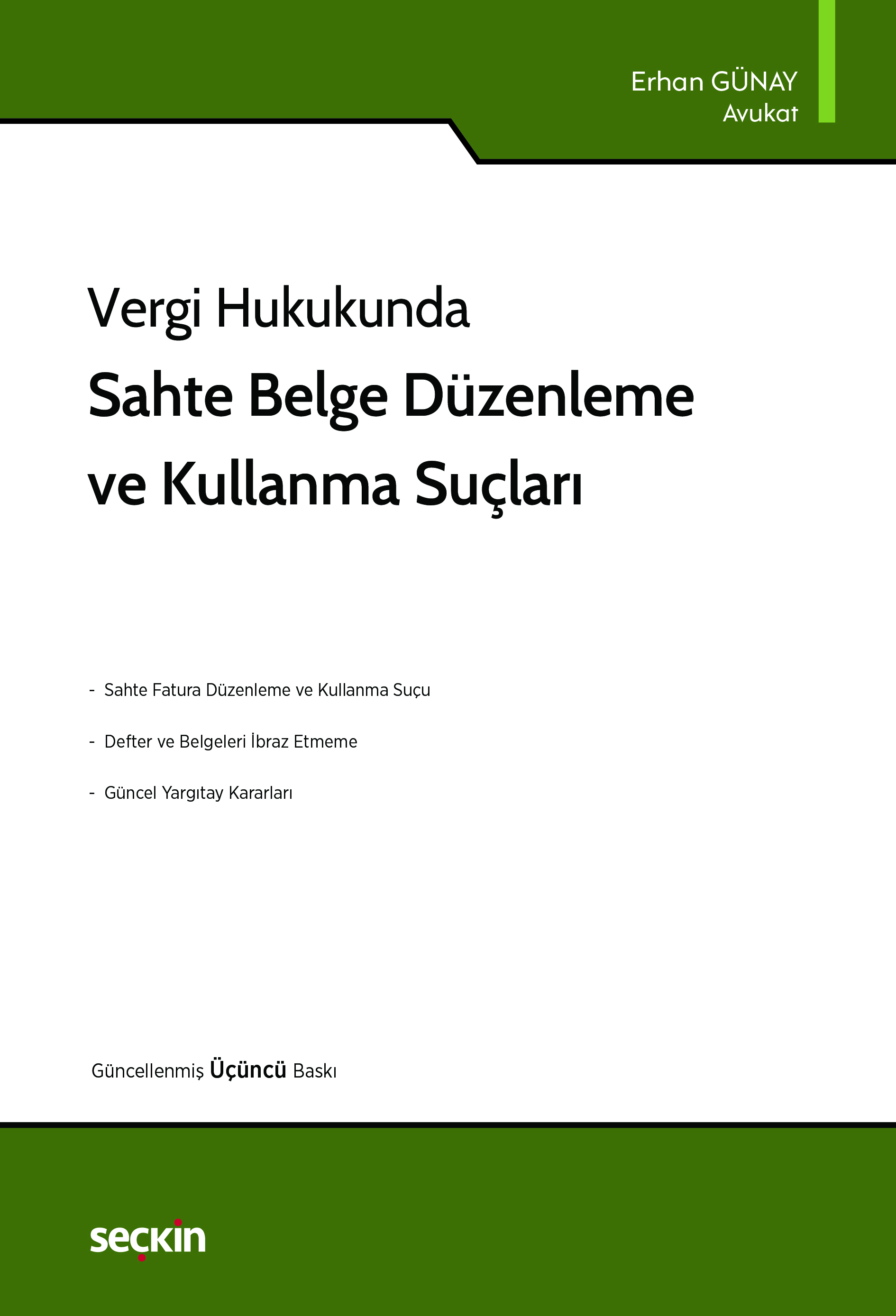 Vergi HukukundaSahte Belge Düzenleme ve Kullanma Suçları