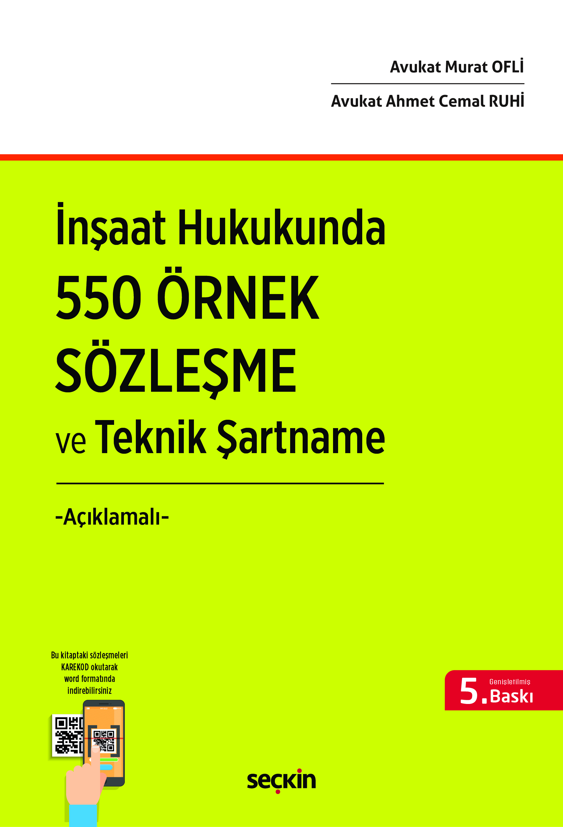 İnşaat Hukukunda 550 Örnek Sözleşme ve Teknik Şartname